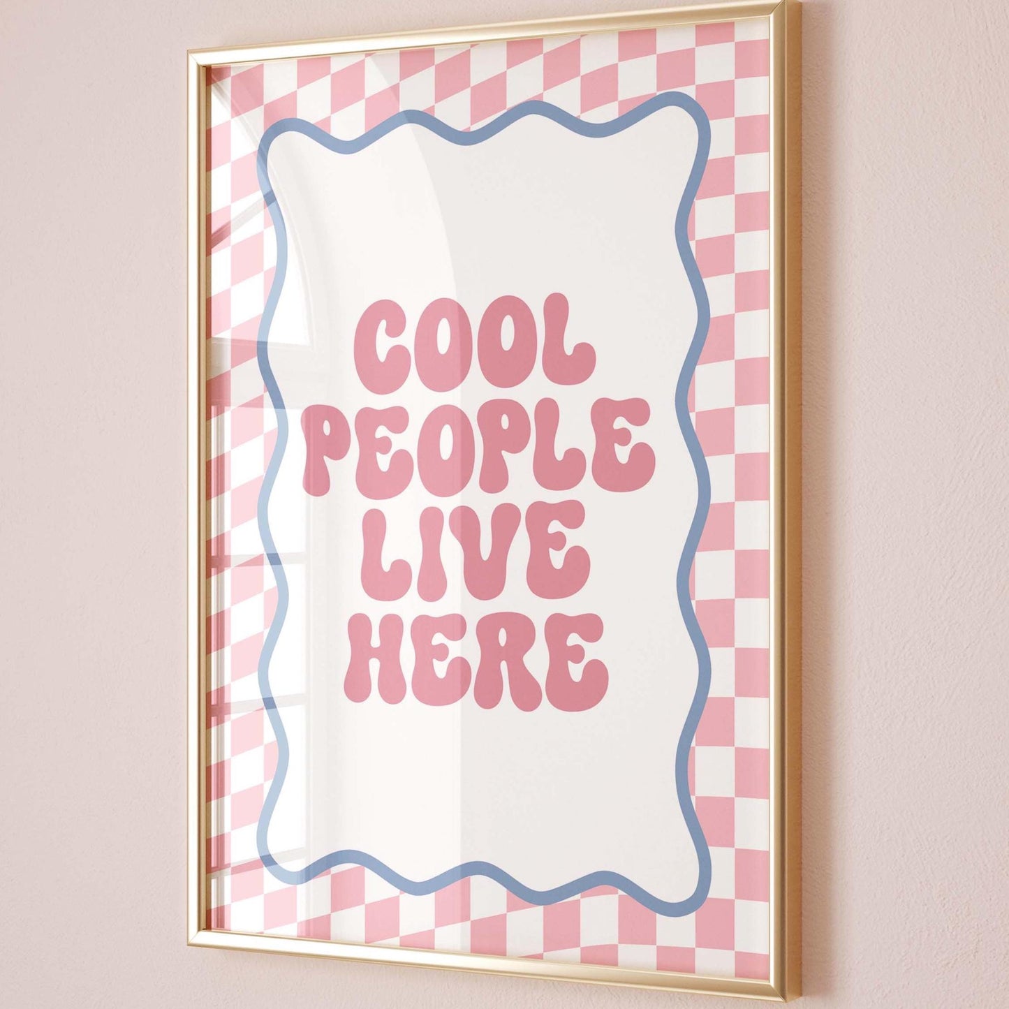 Cool People Live Here Pink Checkered Wall Art Print