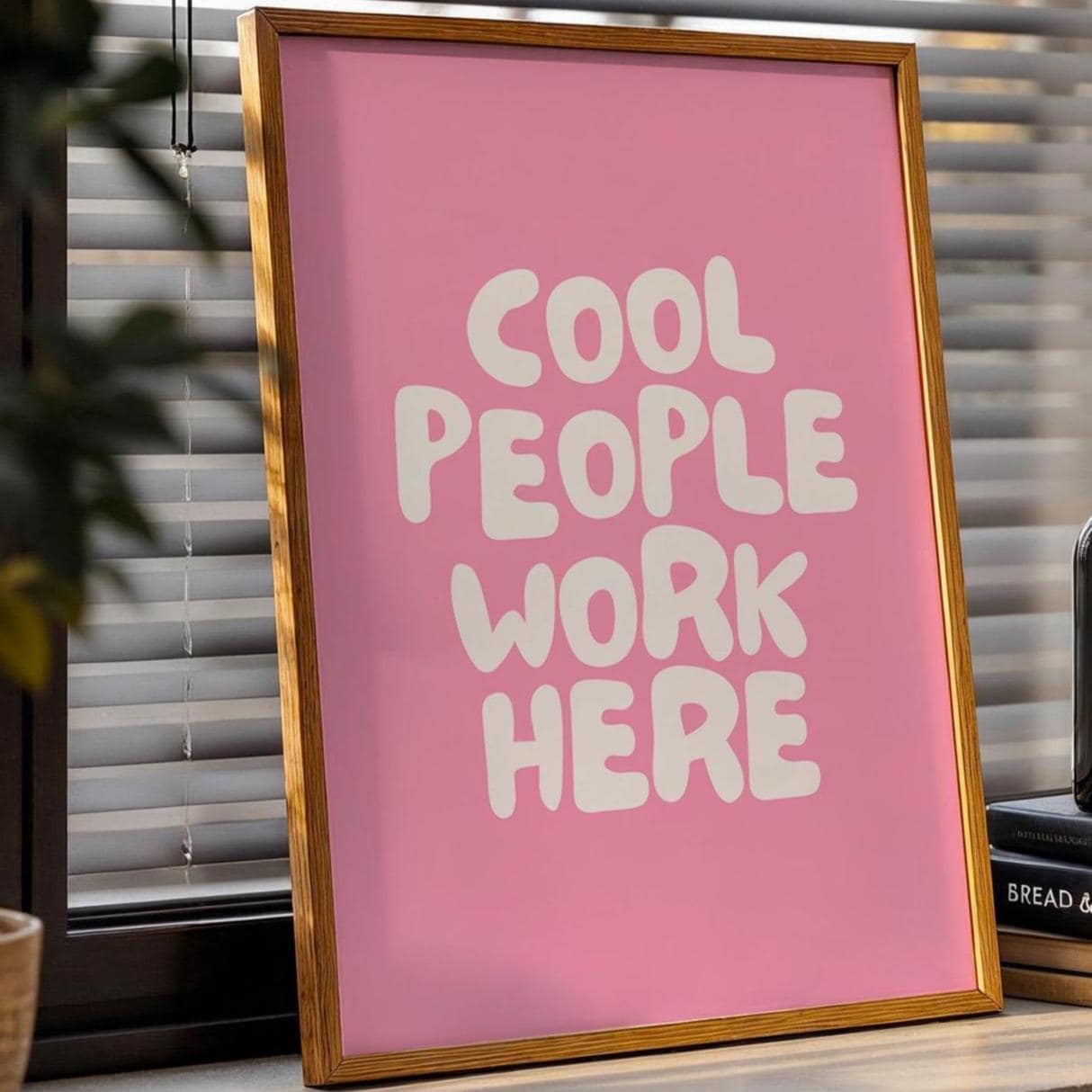 Cool People Work Here Art Print Pink and White