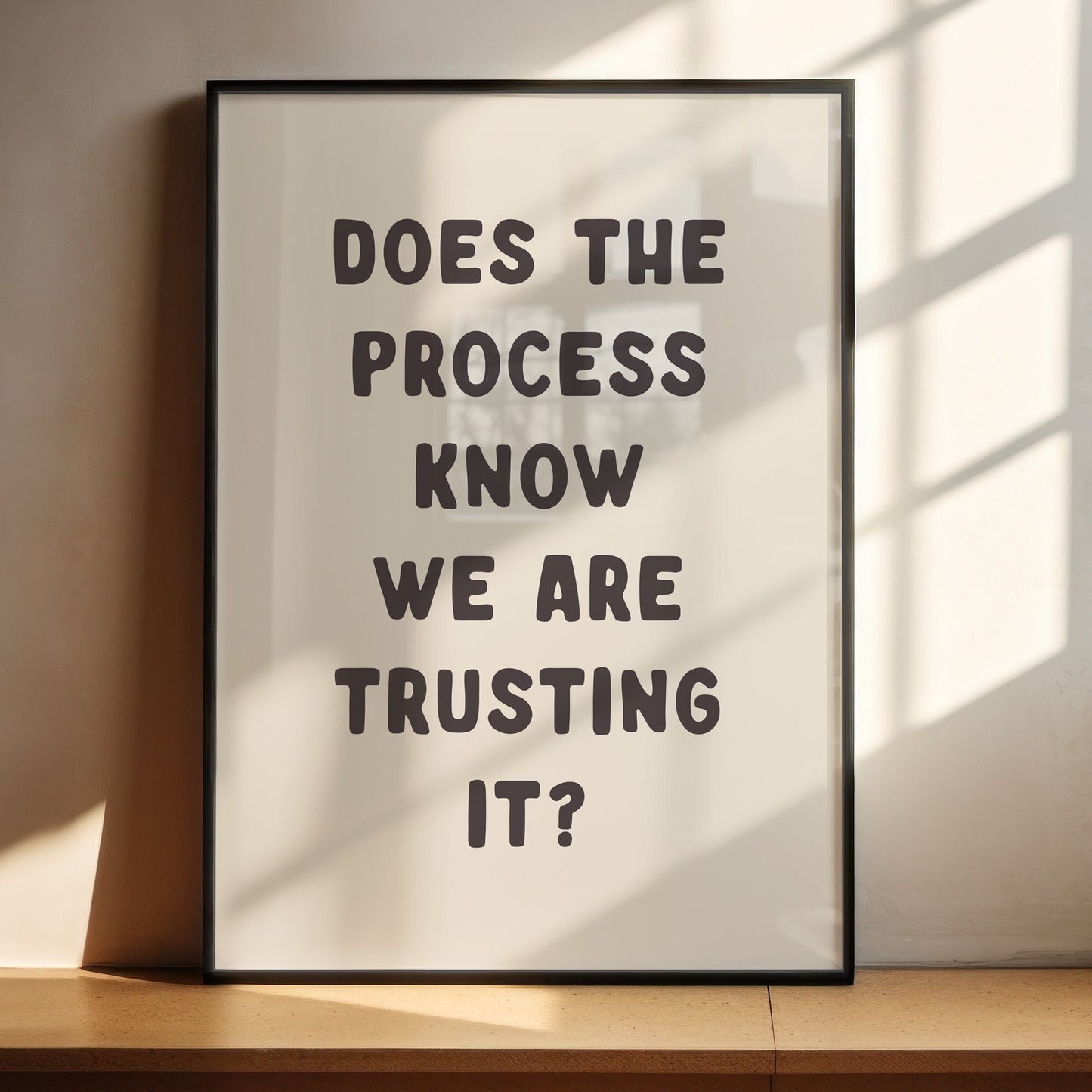 Does The Process Know We Are Trusting It, Unframed Card Art Print, Funny Wall Print, Sarcastic Office Wall Art