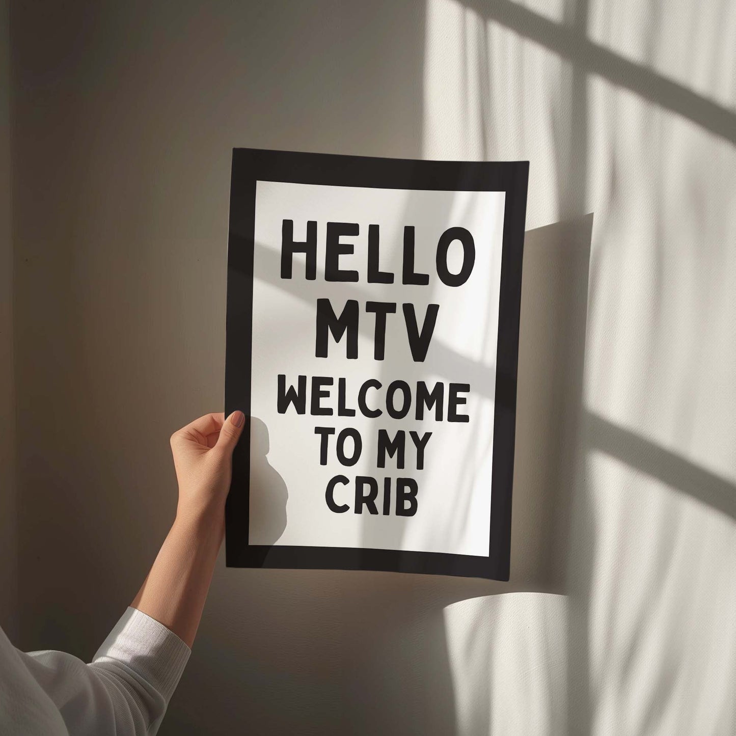 Hello MTV Welcome to my crib wall art print