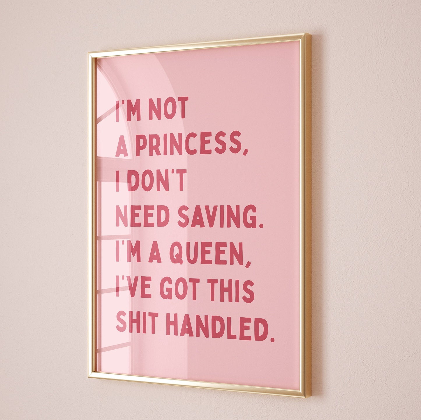 I'm No A Princess, I'm A Queen, Unframed Card Art Print, Funny Quote Print, Preppy Pink Wall Decor