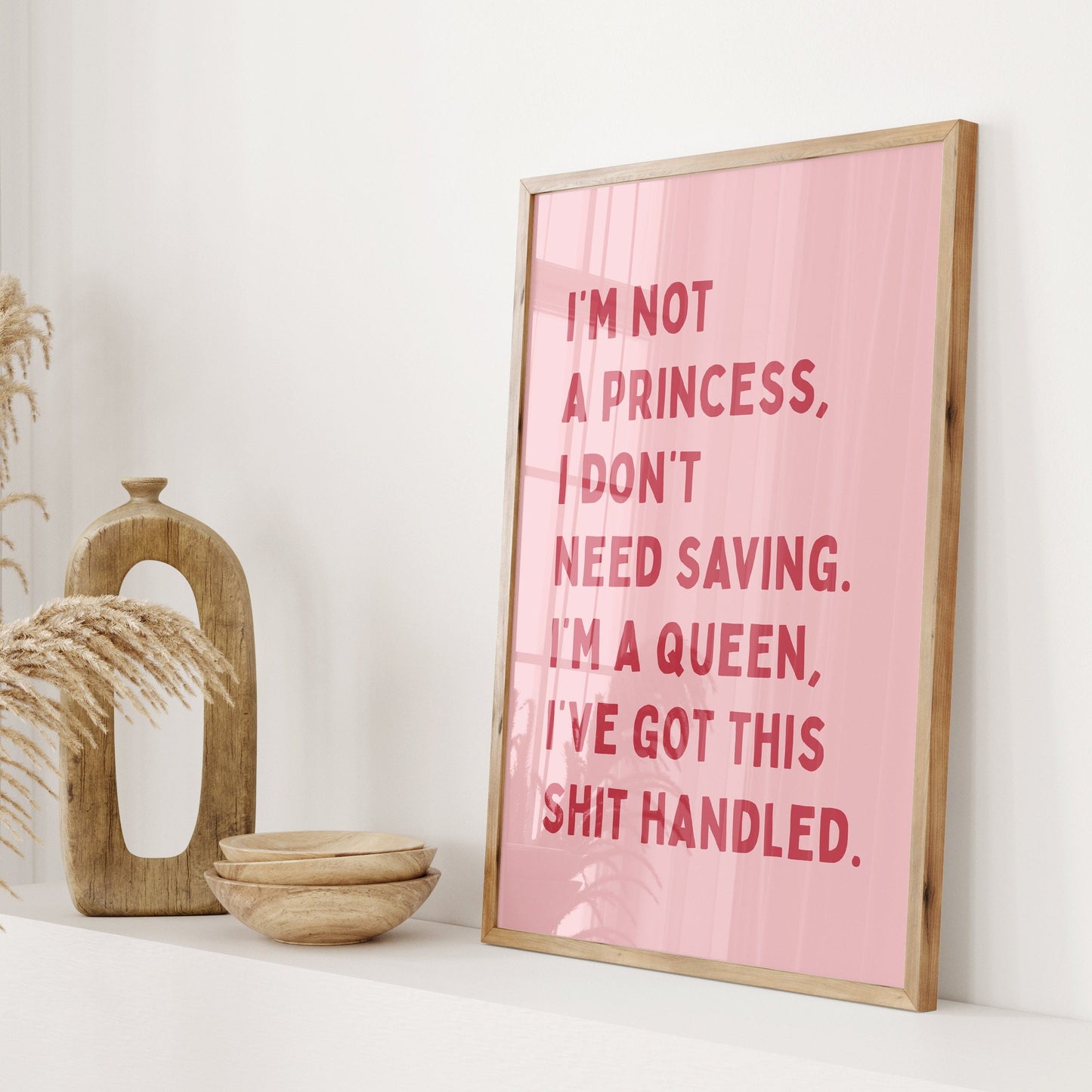 I'm No A Princess, I'm A Queen, Unframed Card Art Print, Funny Quote Print, Preppy Pink Wall Decor
