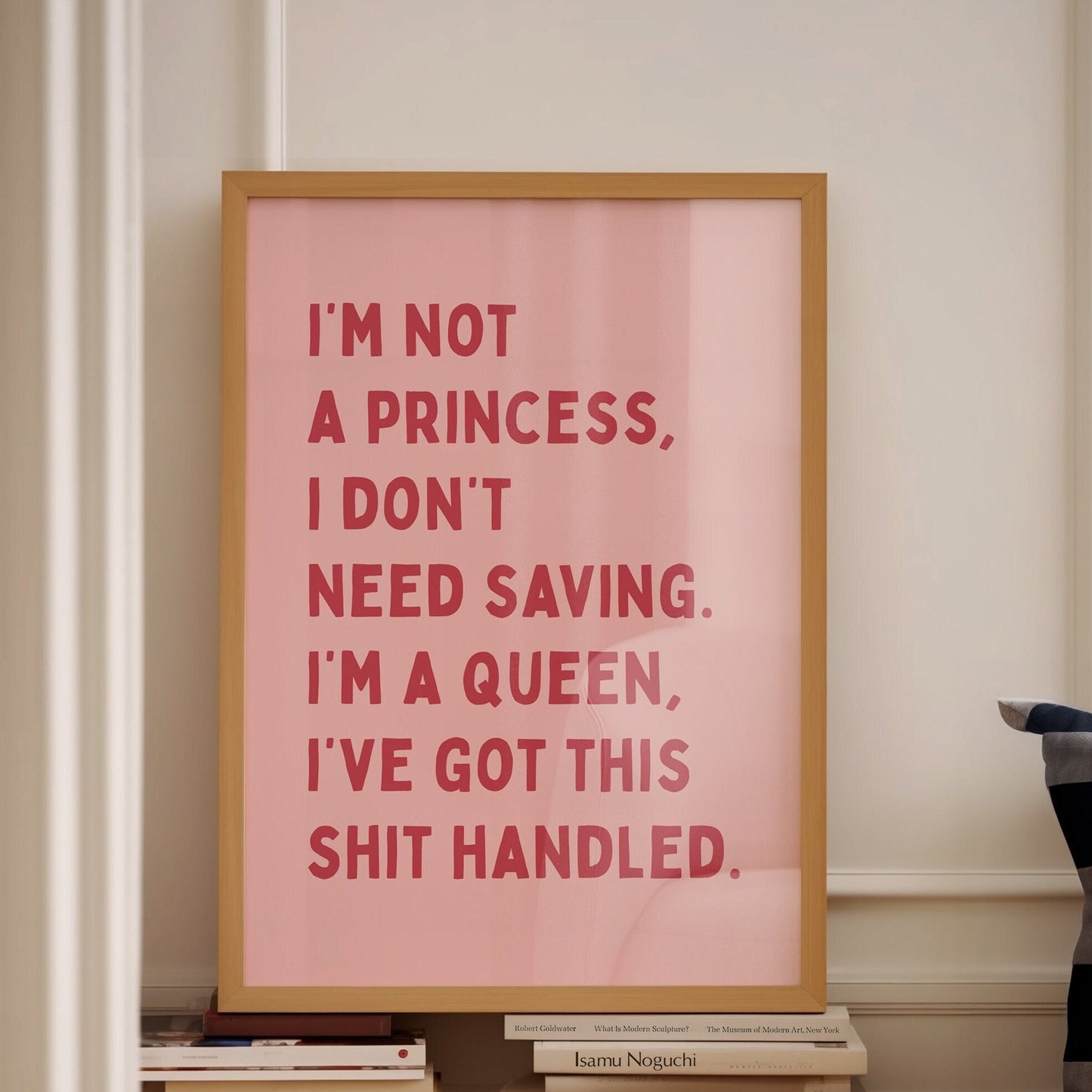 I'm No A Princess, I'm A Queen, Unframed Card Art Print, Funny Quote Print, Preppy Pink Wall Decor