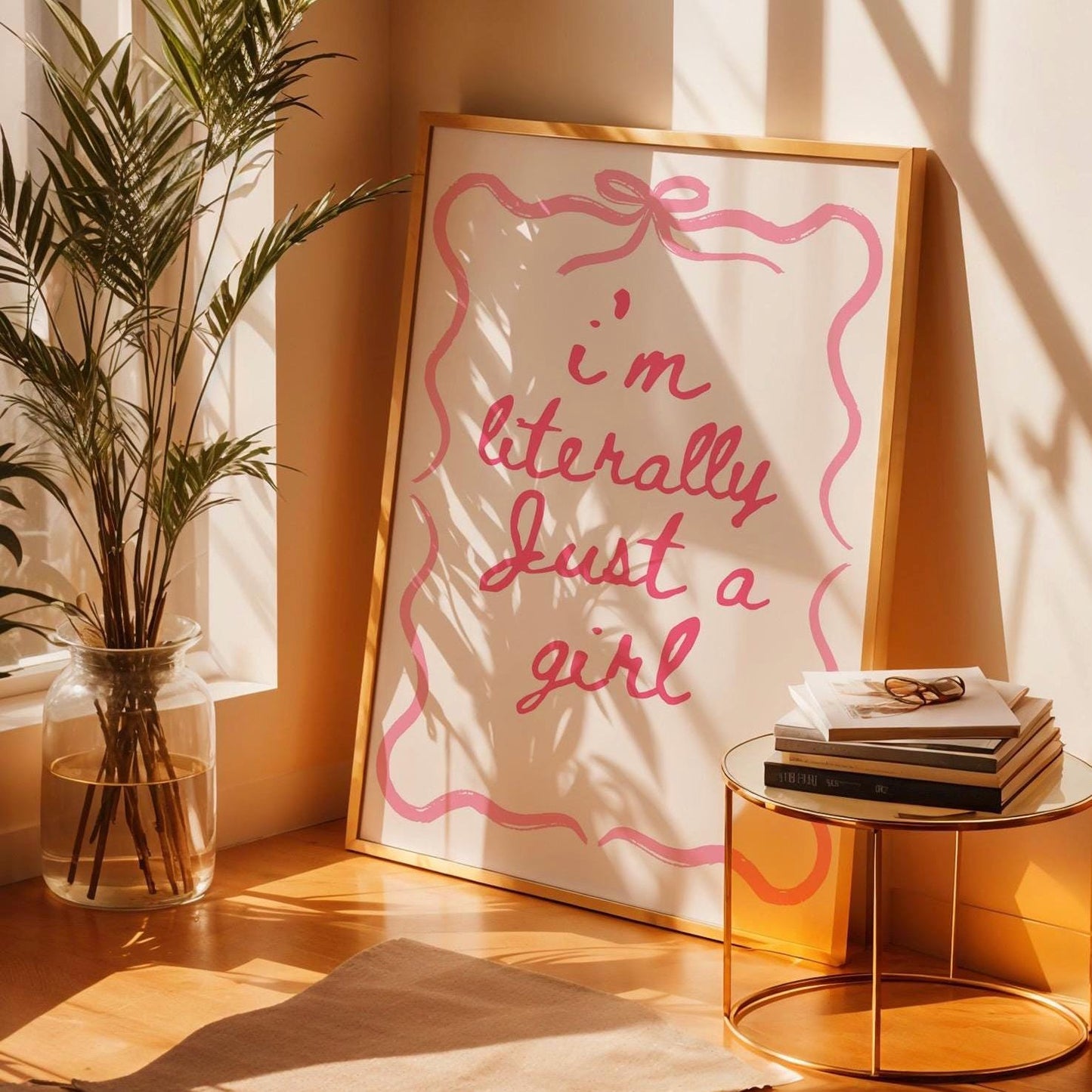I’m literally just a girl wall print, coquette print, girly wall art, pink wall decor, aesthetic bows, girly trendy bedroom poster