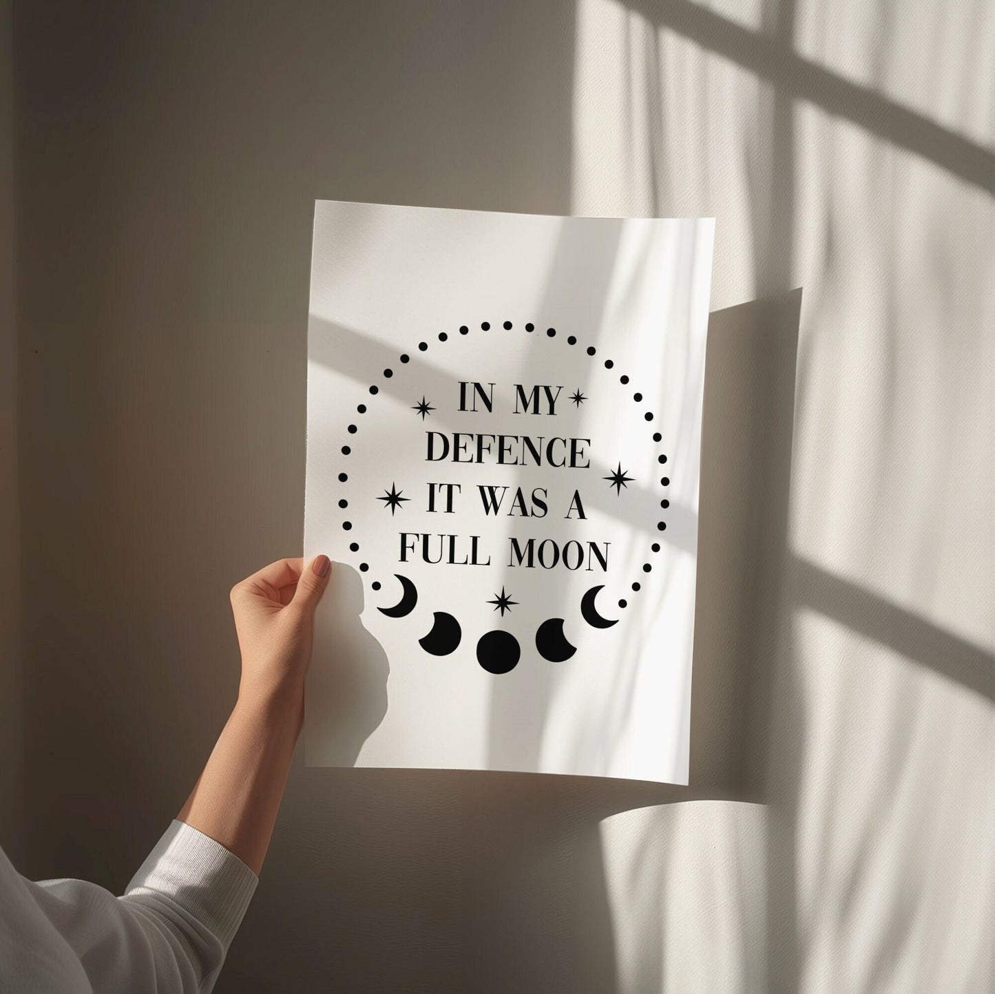 In My Defence It Was A Full Moon Unframed Card Print, Moon Phases Wall Prints, Funny Home Decor, Celestial Wall Decor
