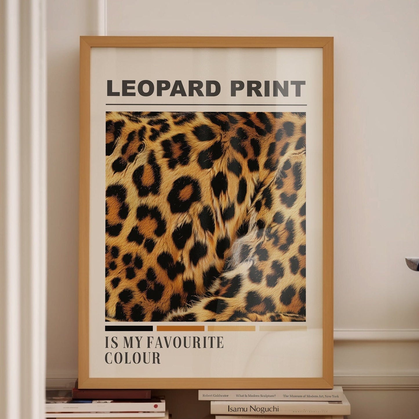 leopard print is my favourite colour wall print