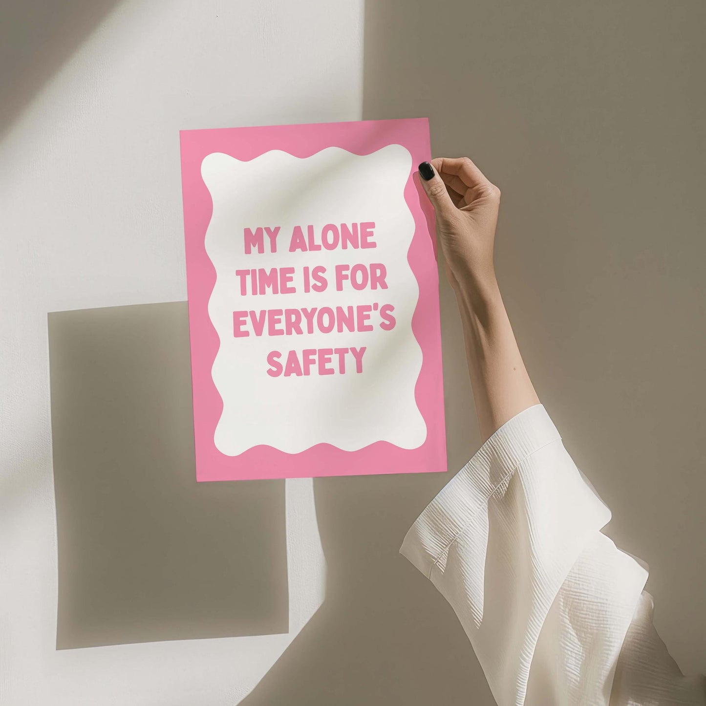 My Alone Time Is For Everyones Safety Wall Print