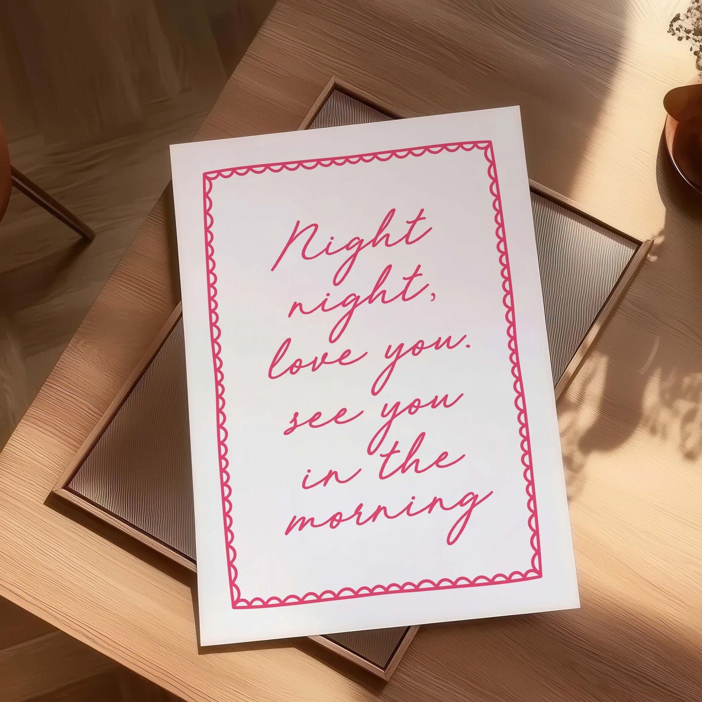 Night Night, Love You See You In The Morning Art Print