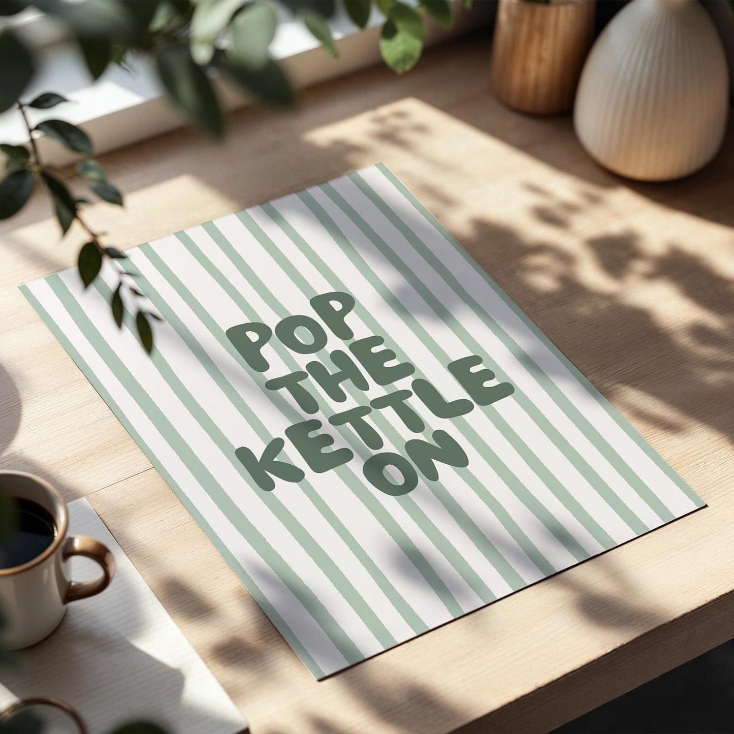 Pop The Kettle On Art Print Green Stripey Wall Decor