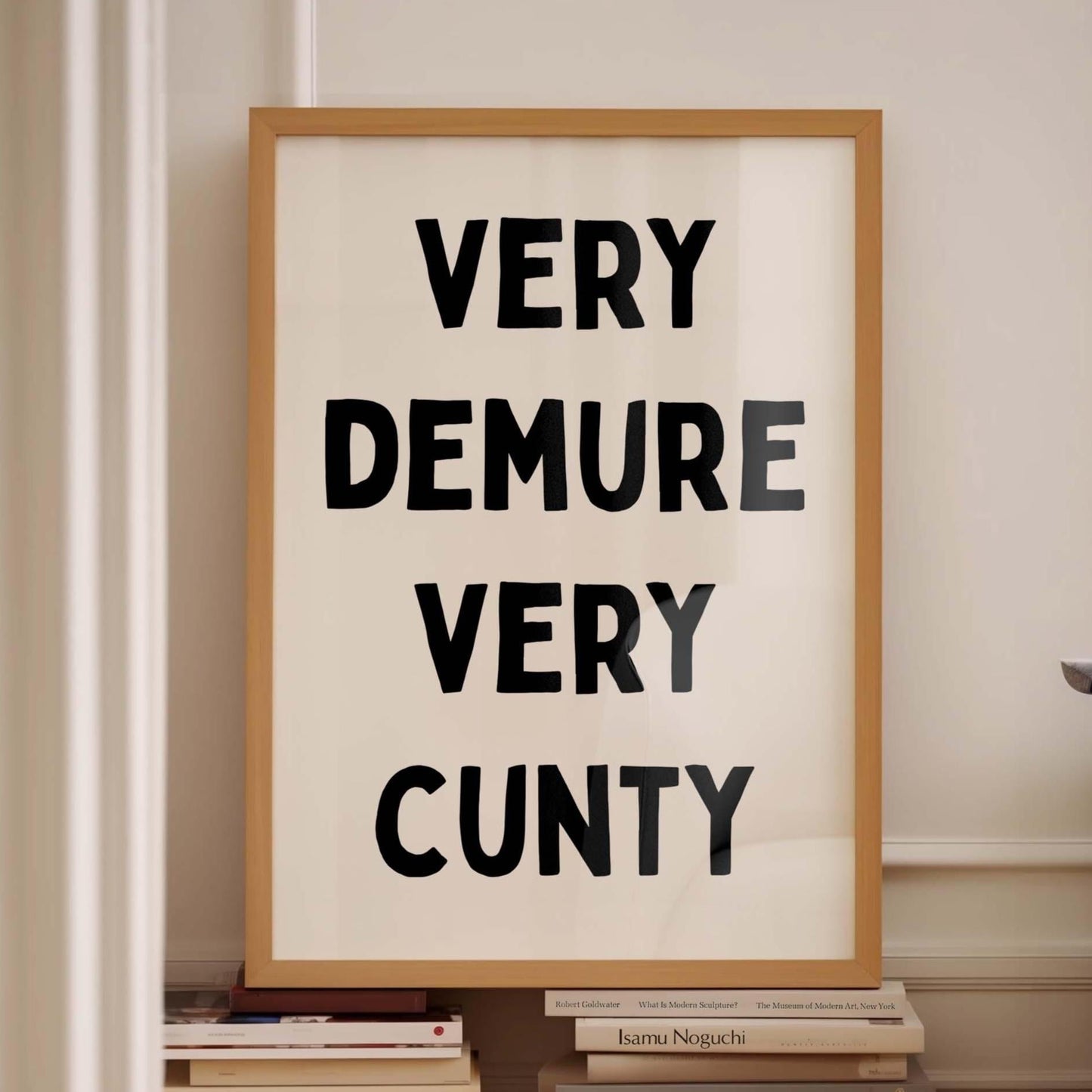 Very Demure Very Cunty Art Print