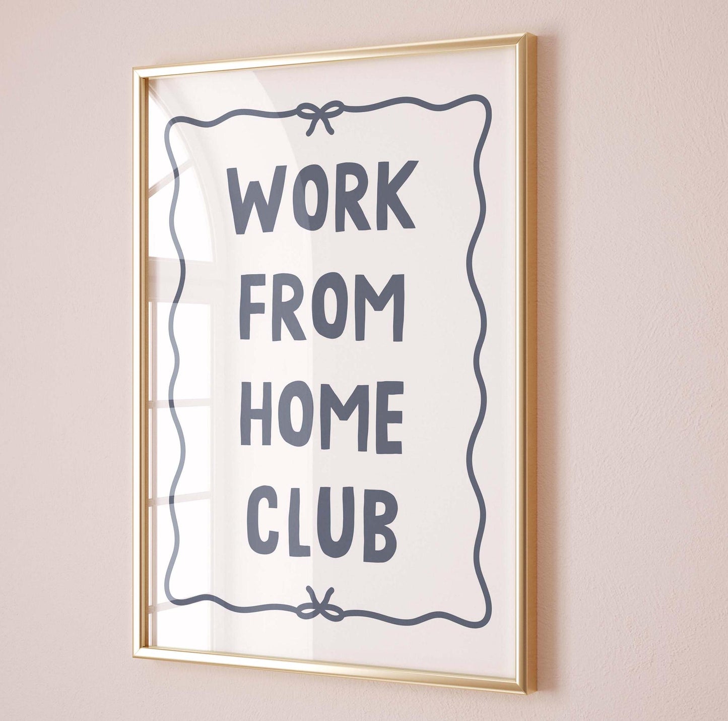 Work From Home Club Wall Print