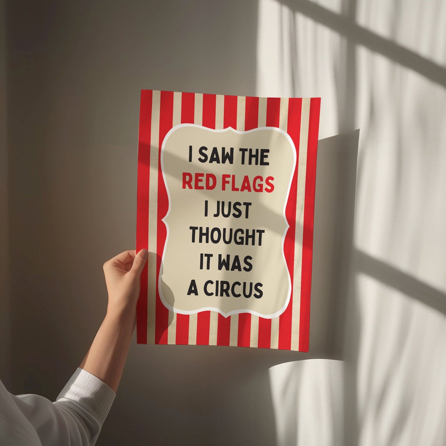 i saw the red flags i just thought it was a circus wall print