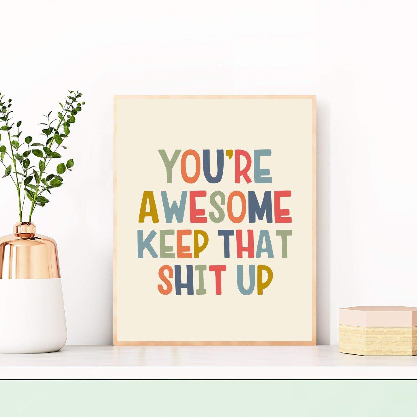 you are awesome keep that shit up a4 art print retro wall decor