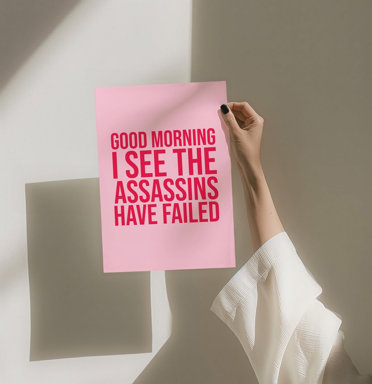 Good Morning I See The Assassins Have Failed, Unframed Card Art Print, Pink Wall Decor