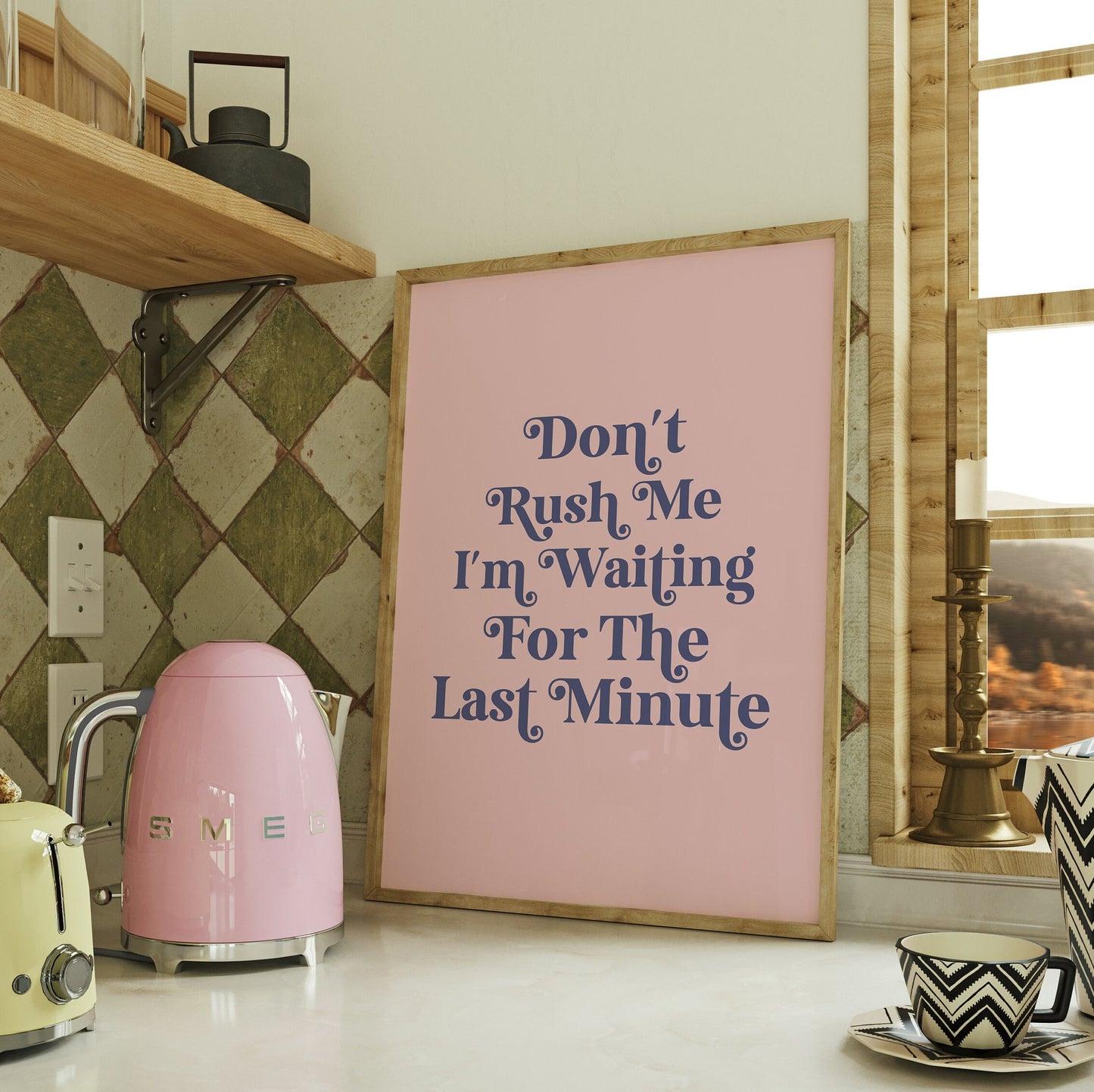 Don't Rush Me, Wall Print, Waiting For The Last Minute, Funny Quote, Unframed Card Art Print, Retro Pink Wall Decor