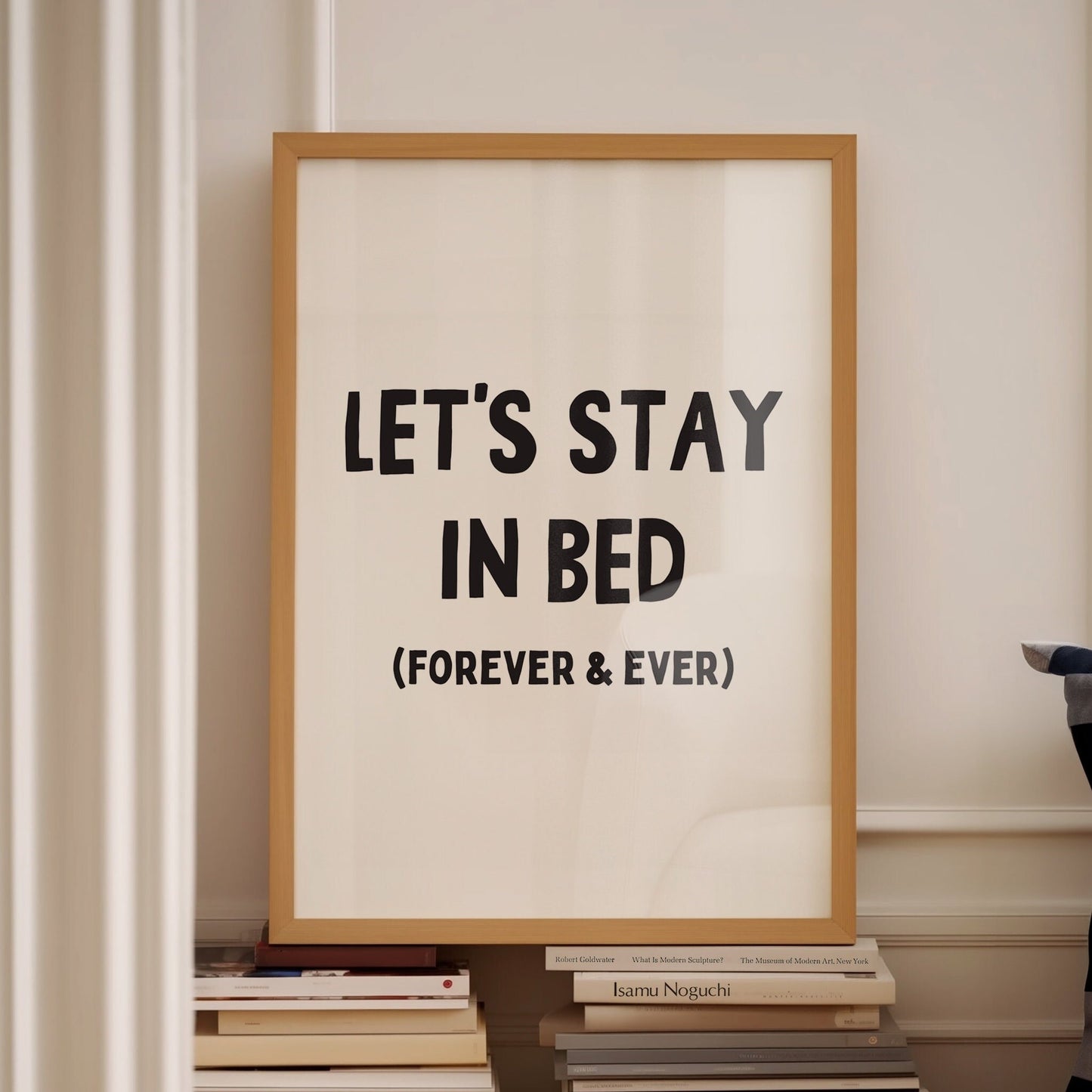 Lets Stay In Bed wall print