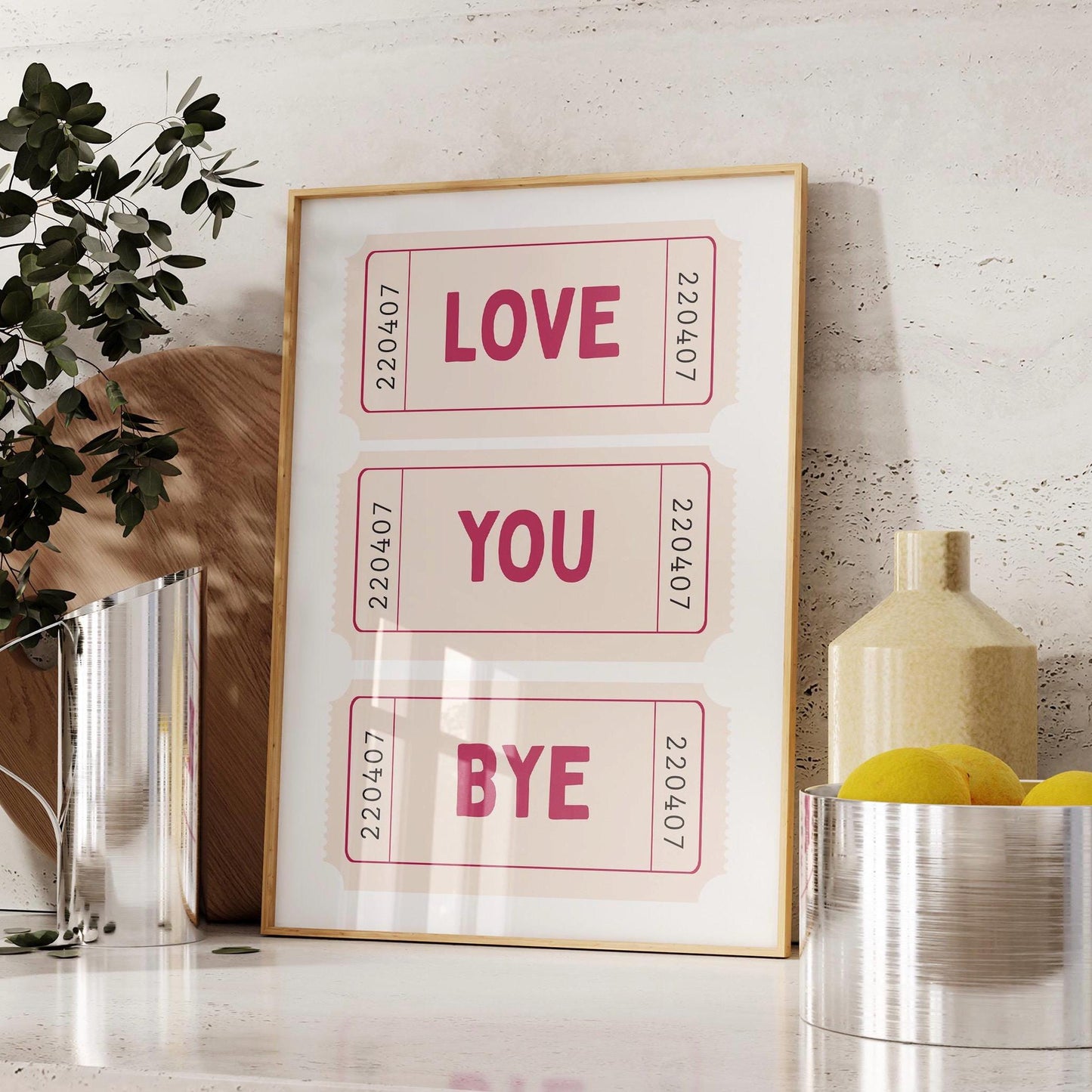 Love you bye ticket Print Poster, Trendy Love Print, girly Wall Art, cool wall print, Retro quirky wall art, Girls Bedroom Poster