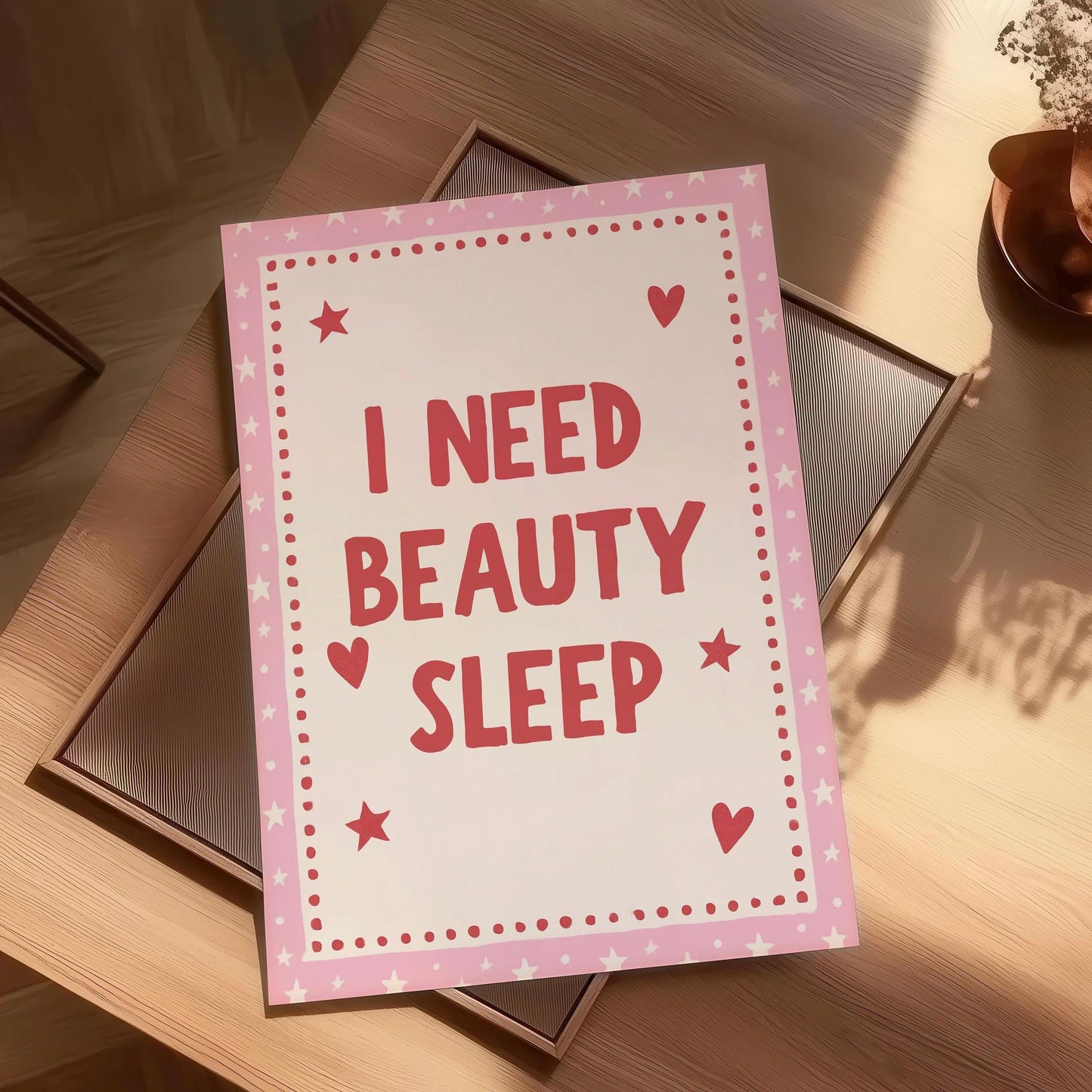I Need Beauty Sleep Wall Art, Pink Girly Bedroom Print, Cute Aesthetic Quote Poster, Teen Girl Room Decor, Sleep Lover Gift, Above Bed Art