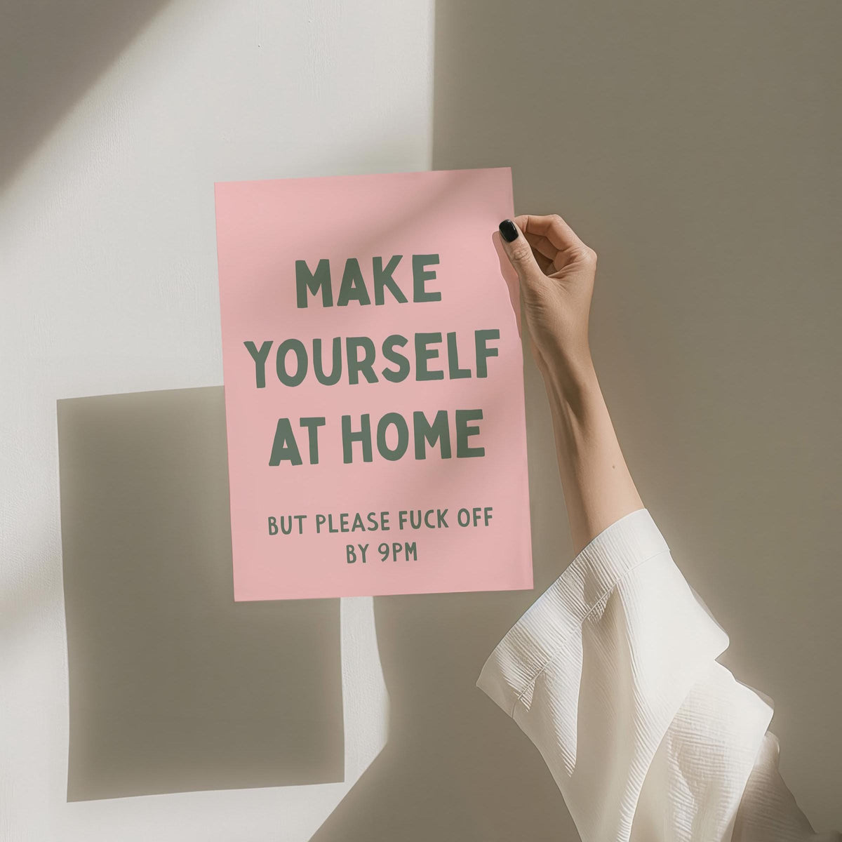 Make Yourself At Home But Please Fuck Off By 9pm Unframed Card Art Print Funny Hallway Pink and Green Decor