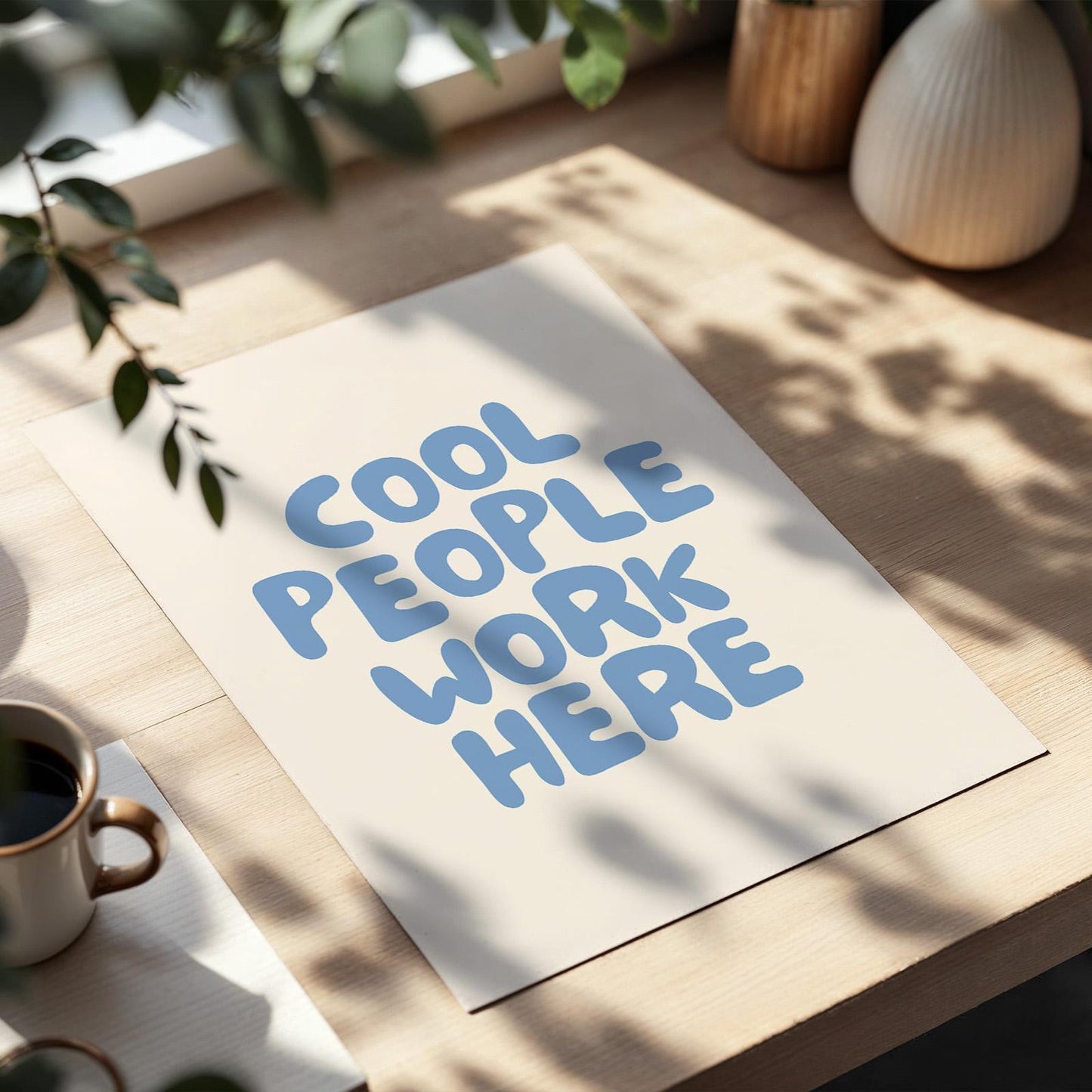 Cool People Work Here Art Print Light Blue and Cream Office Wall Decor