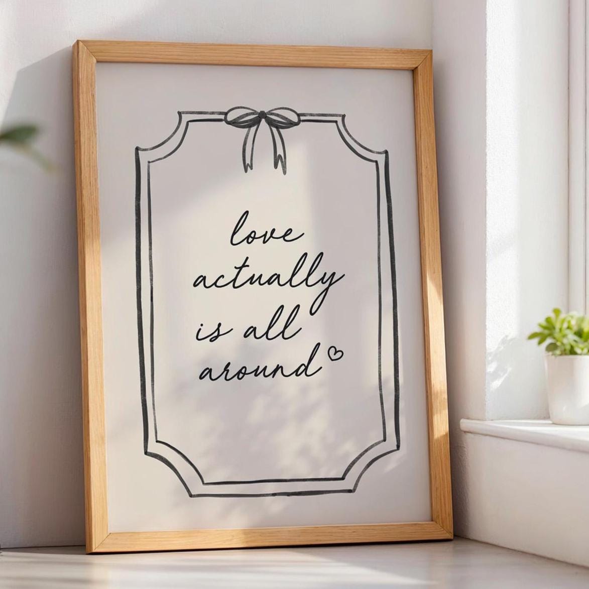 Love Actually Is All Around Art Print Cream and Black