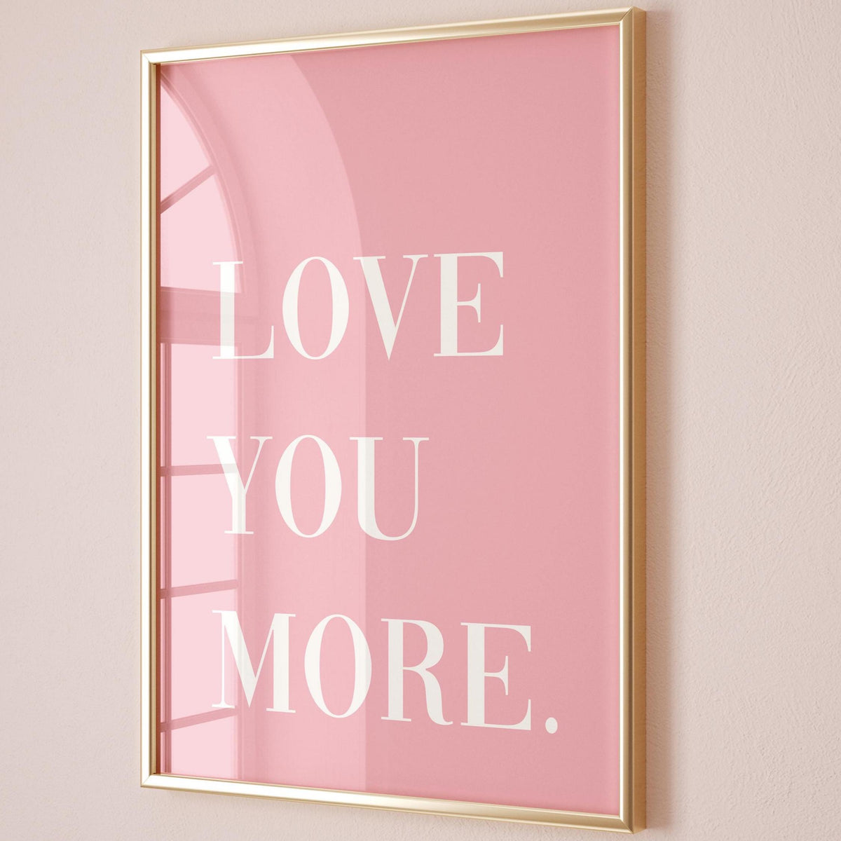Love You More Art Print Pink and White Wall Decor