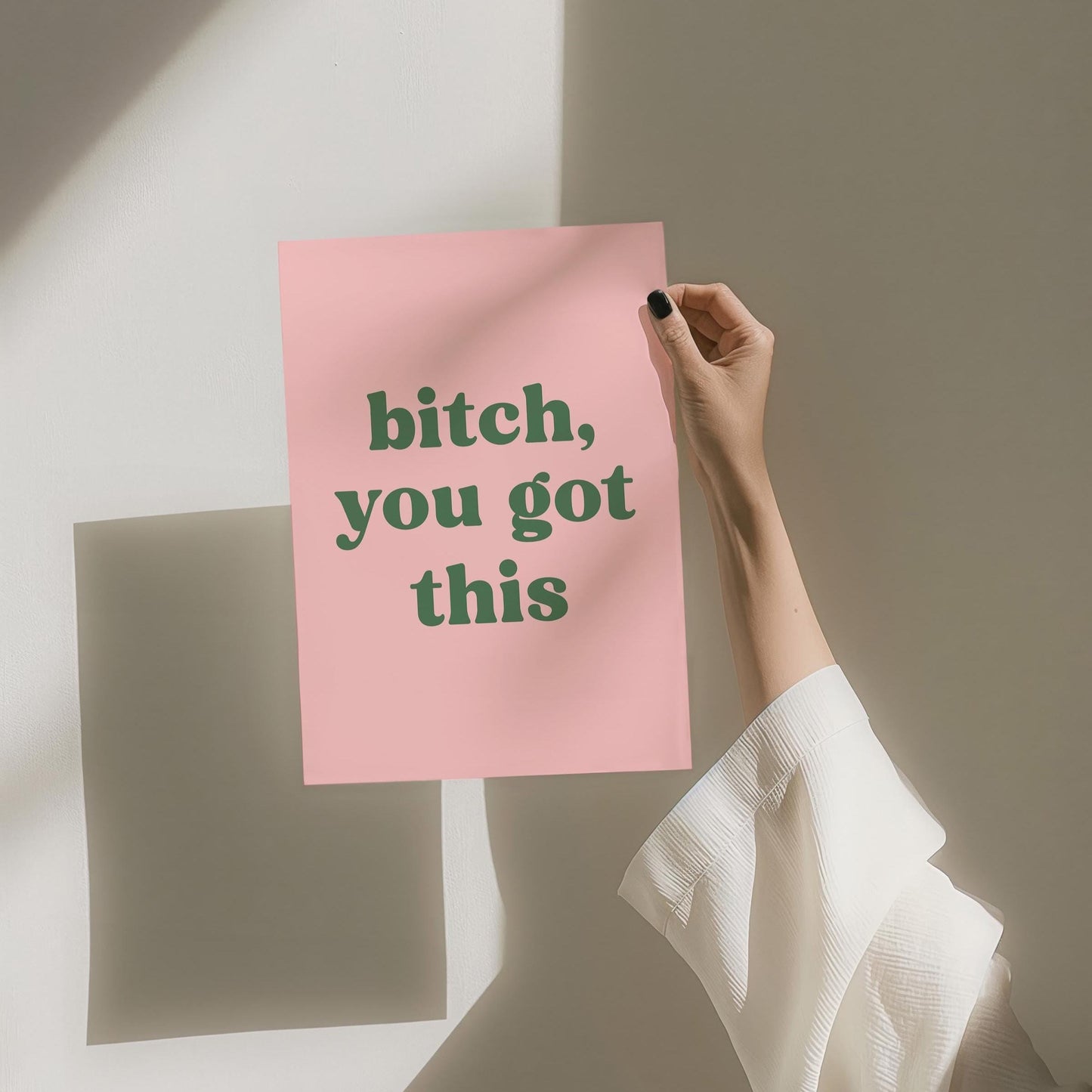 Bitch You Got This Pink and Green Art Print