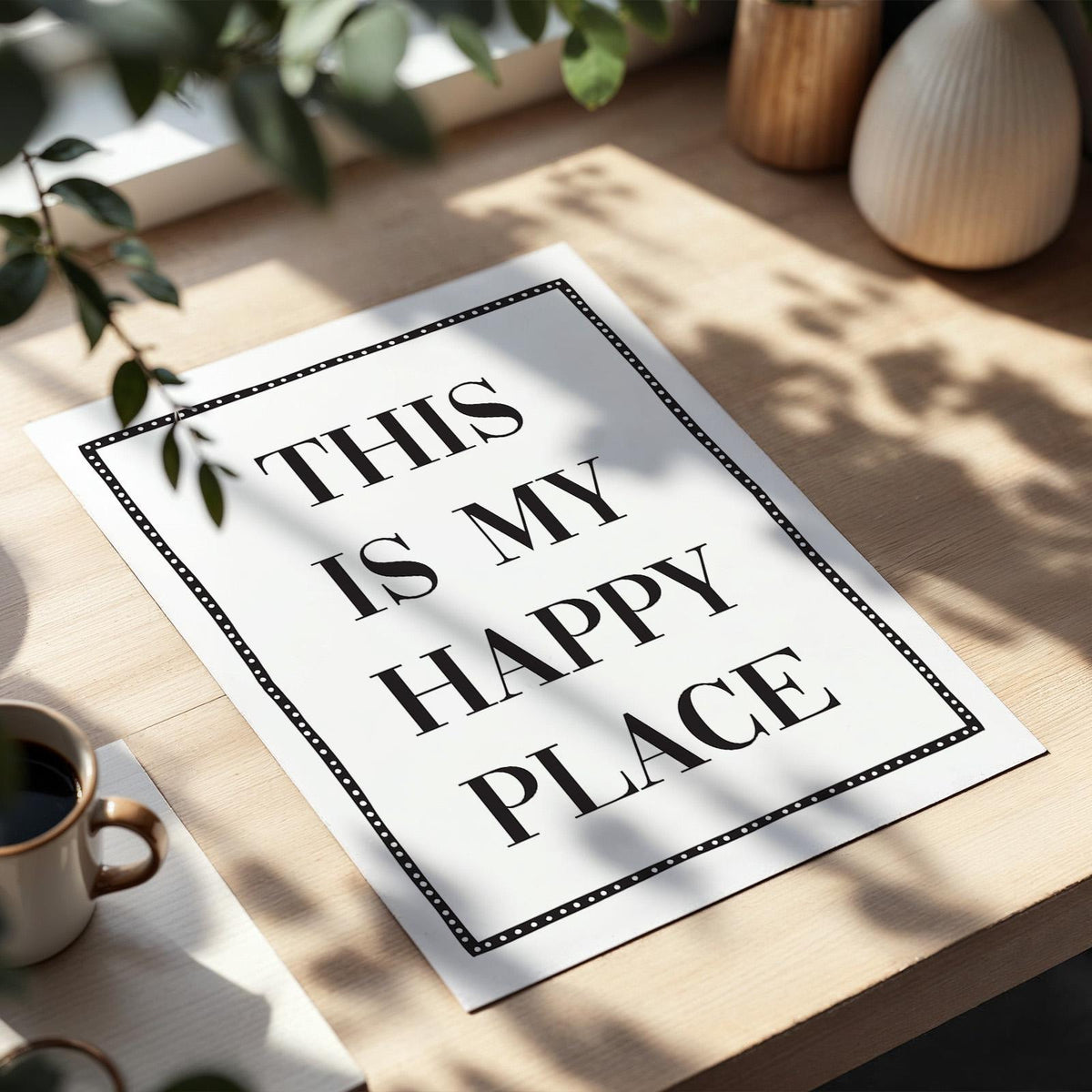 This Is My Happy Place Art Print White and Black Wall Decor