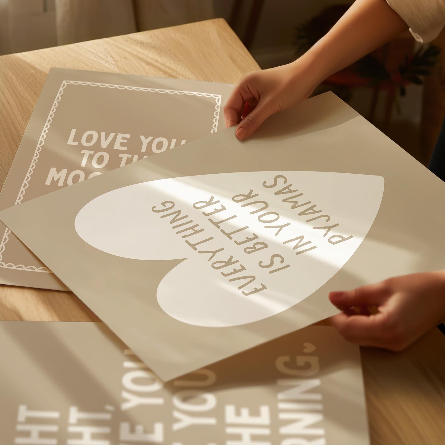 Everything is better in your pyjamas (white heart)
Night night, love you see you in the morning
Love you to the moon and back
Set of three art prints