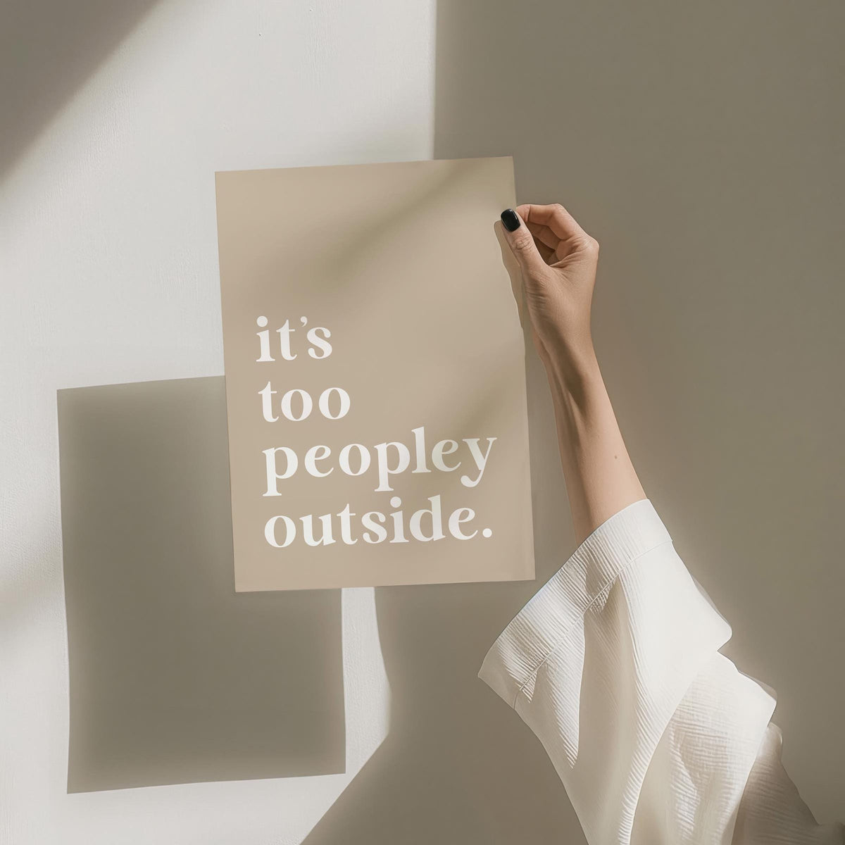Its Too Peopley Outside Art Print Beige Wall Decor