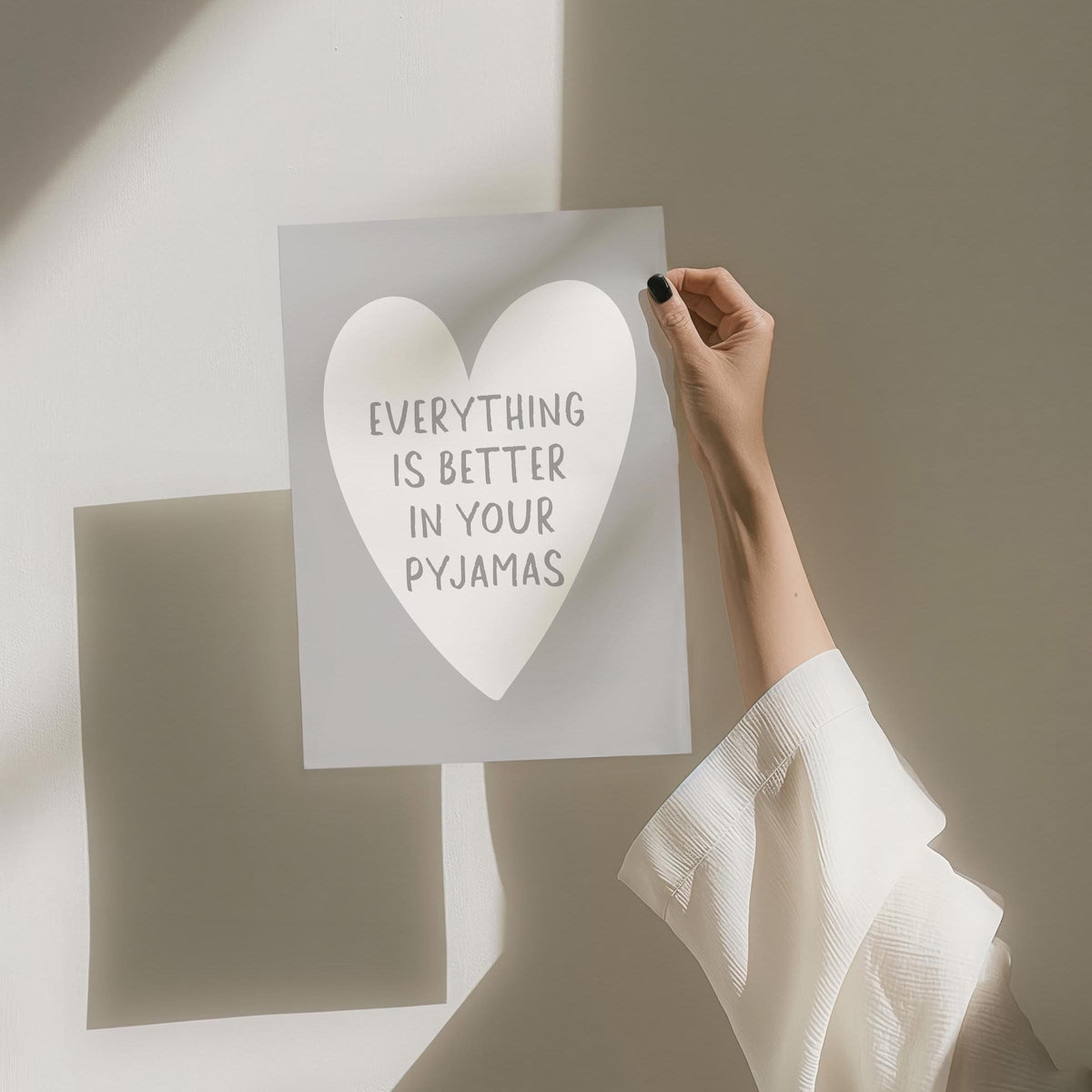 Everything Is Better In Your Pyjamas Art Print Grey Wall Decor