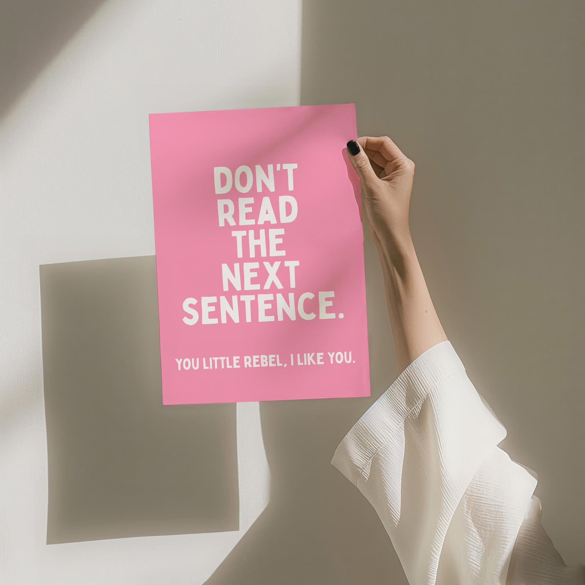 Don't Read The Next Sentence Art Print, Funny Quote Wall Art, Pink Decor