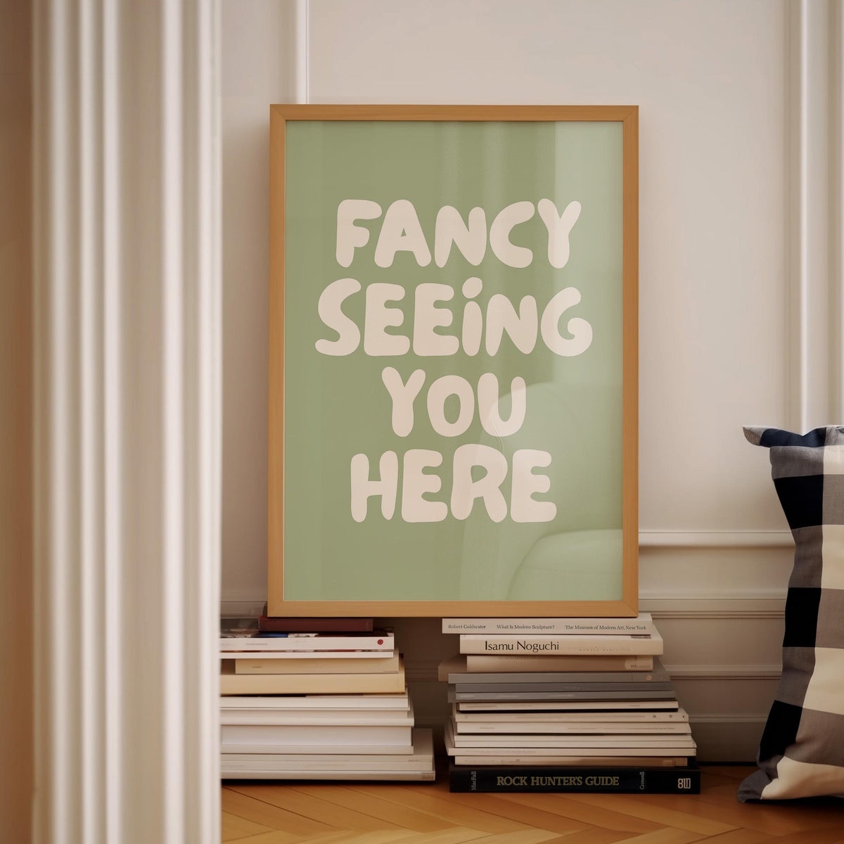 Fancy Seeing You Here Art Print, Hallway Poster, Funny Typography Wall Art, Sage Green Decor