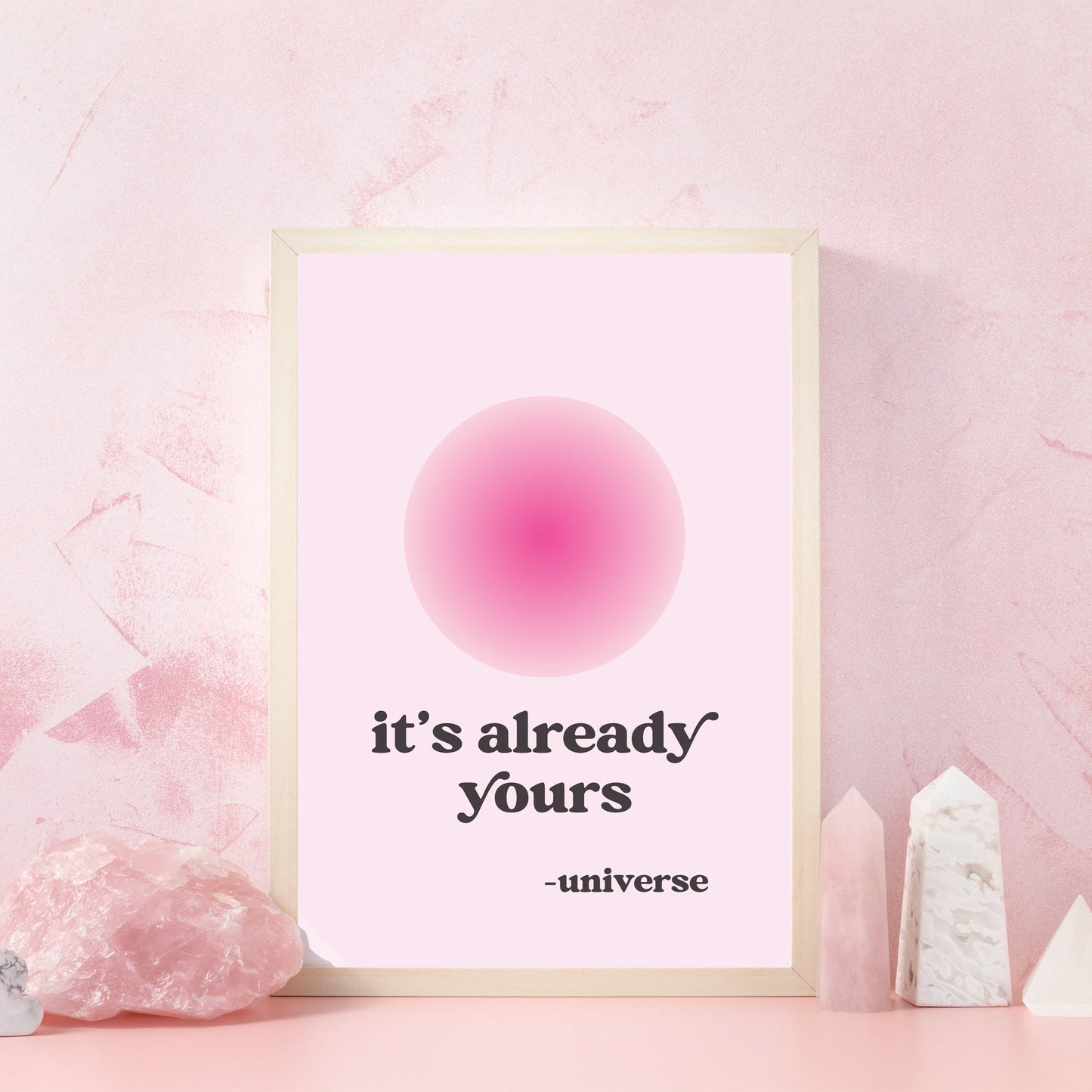 pink aura a4 art print with positive manifestation quote it's already yours universe