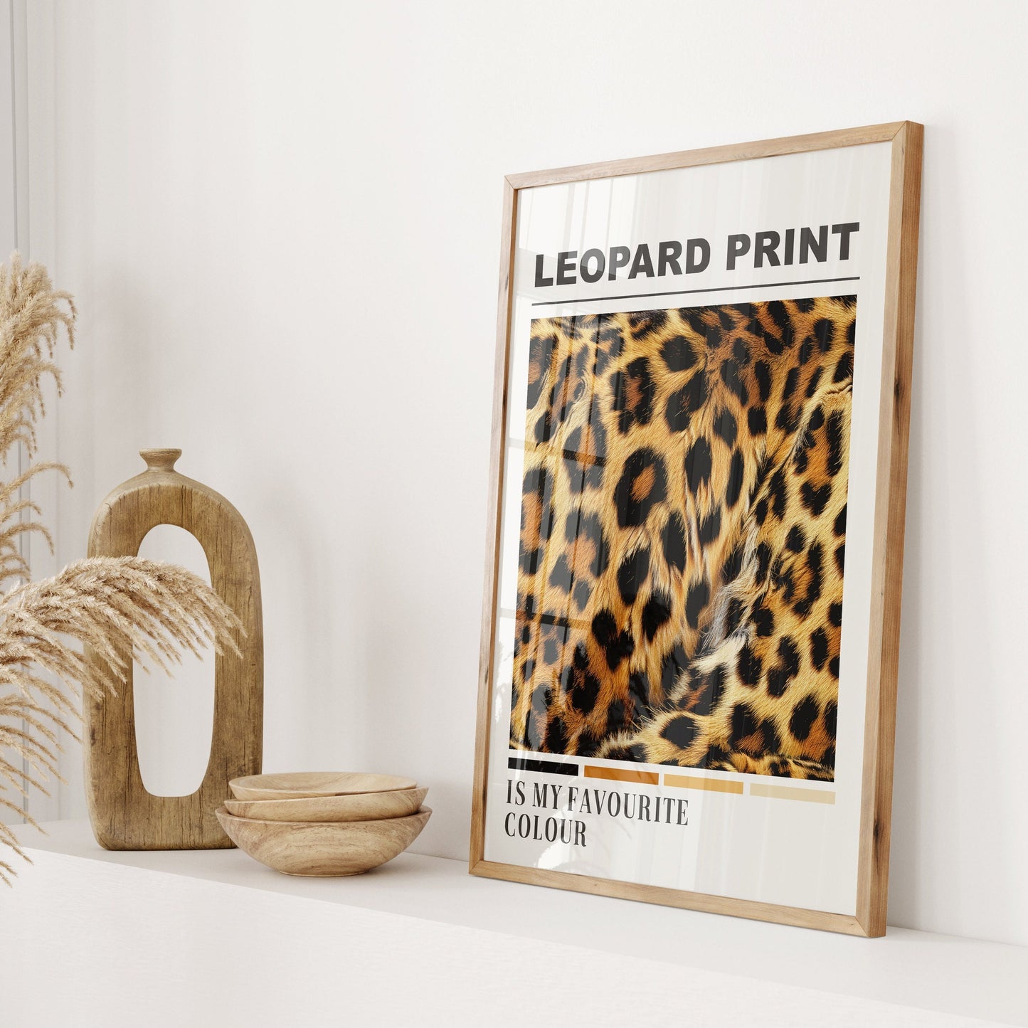 leopard print is my favourite colour wall print