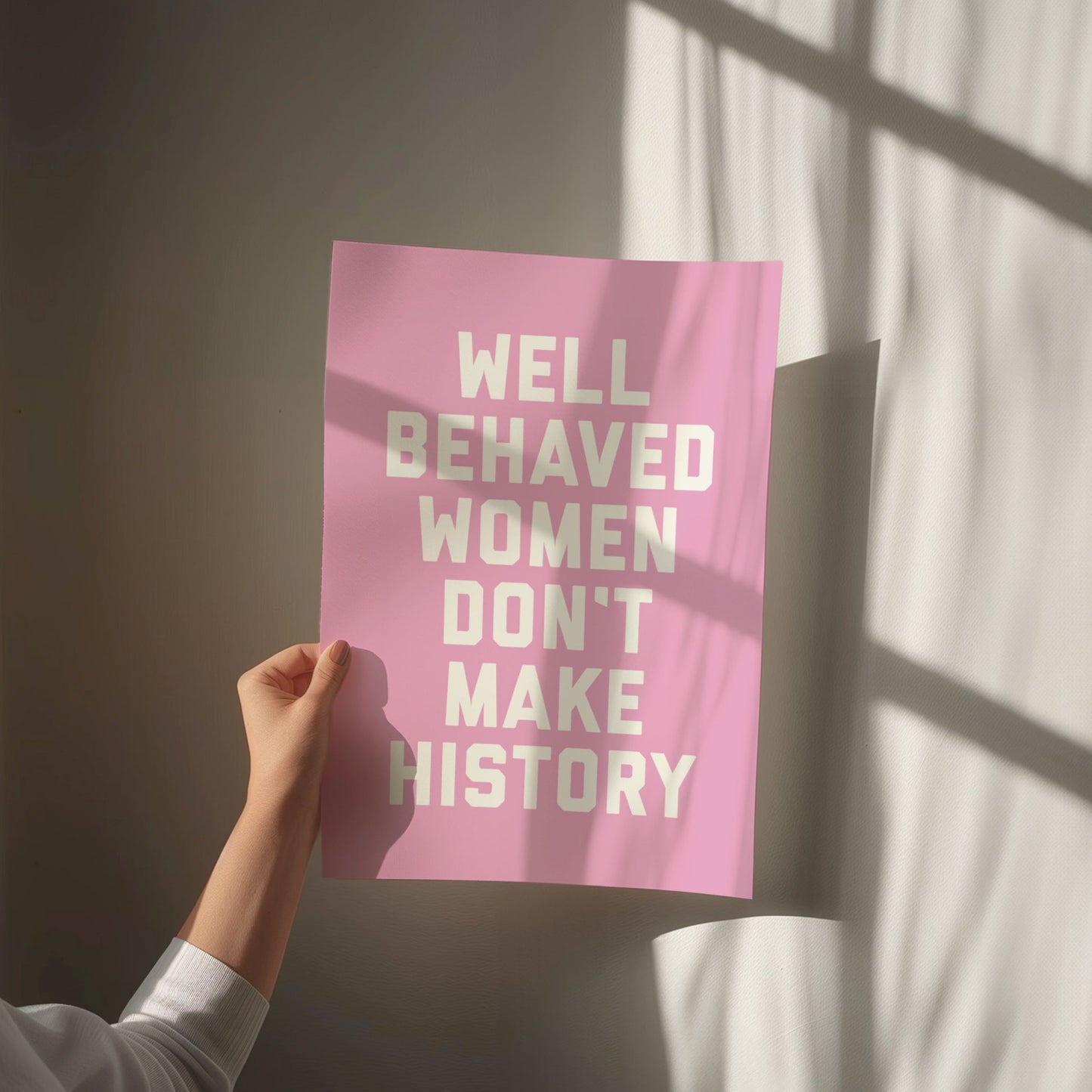 well behaved women dont ake history wall print
