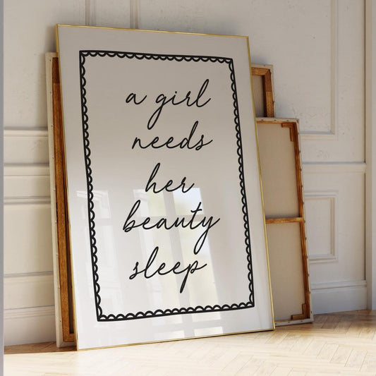 A Girl Needs Her Beauty Sleep Art Print