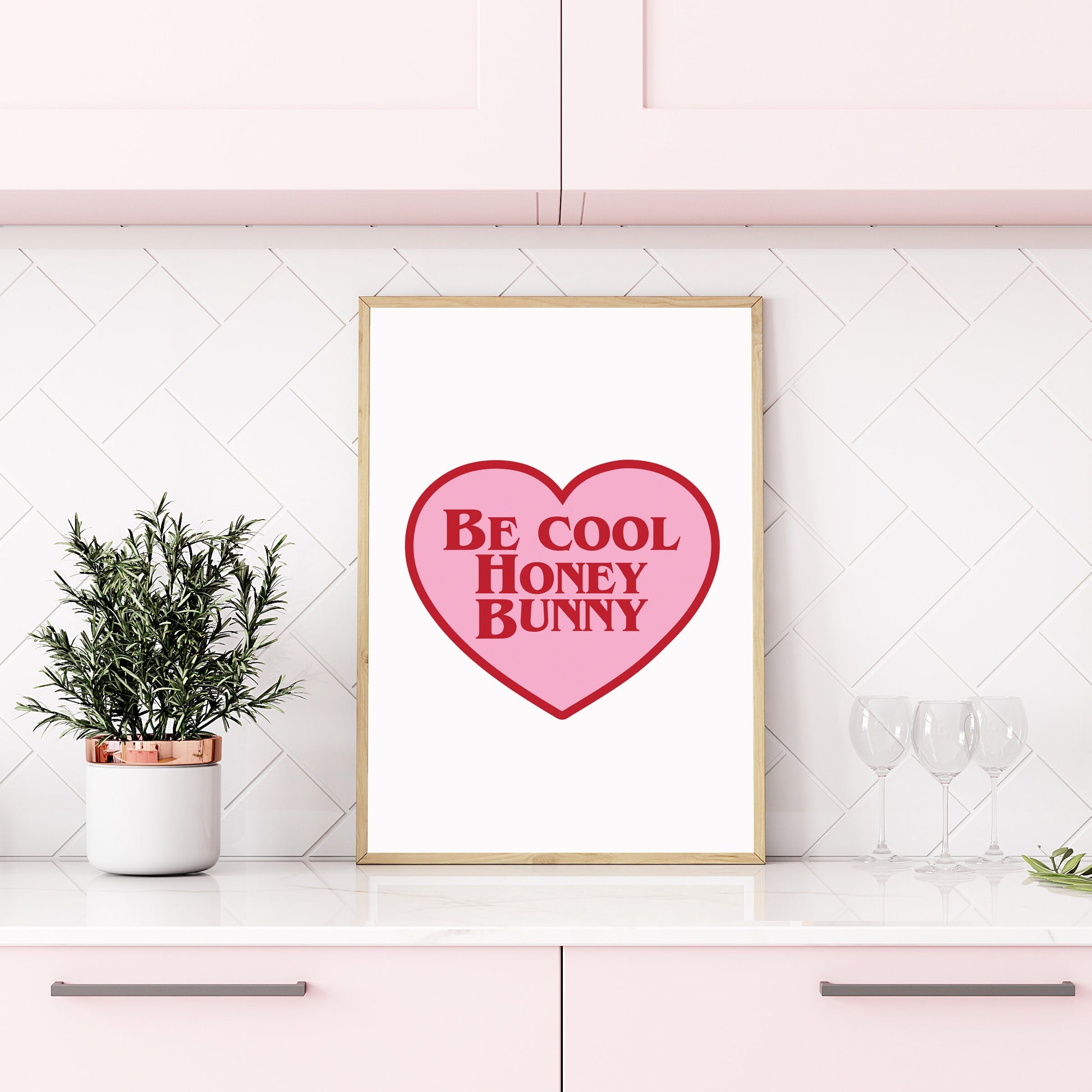 Be Cool Honey Bunny Wall Print, A6/A5/A4/A3 Unframed Card Art Print, Pink Heart Wall Art