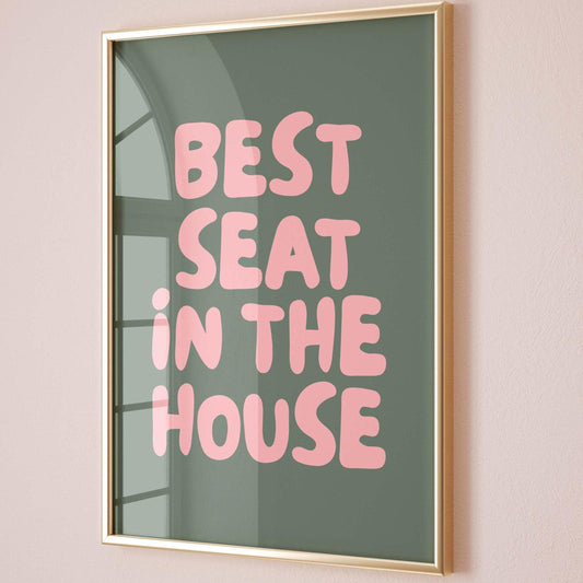 Best Seat In The House Art Print Green and Pink