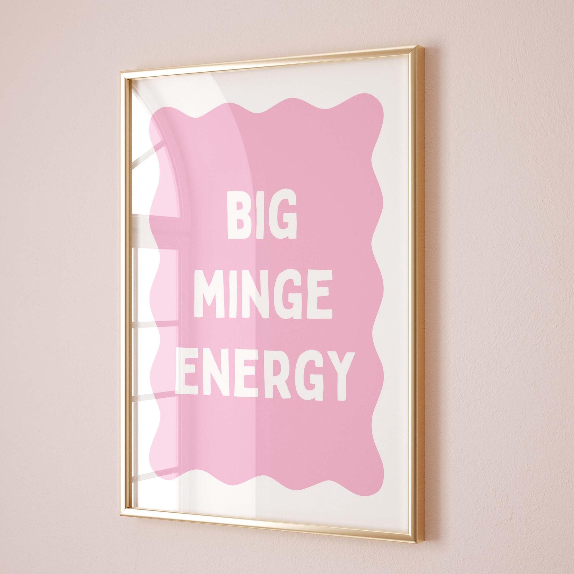 Big Minge Energy Wall Print