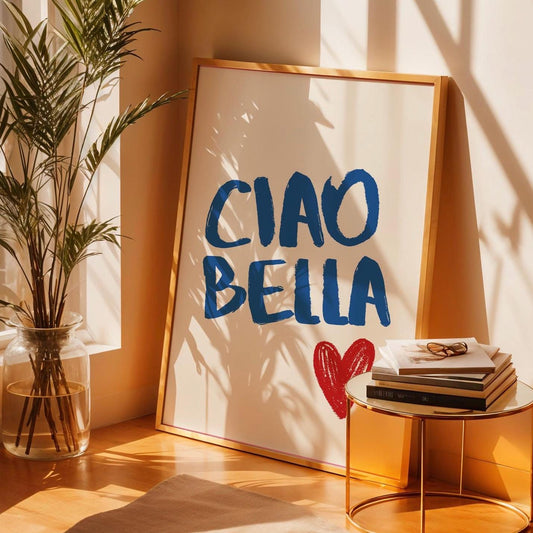 Ciao Bella Print Poster,Retro Style Italian Wall Print Ciao Quote, Typography Poster, Cool Quirky Wall Print