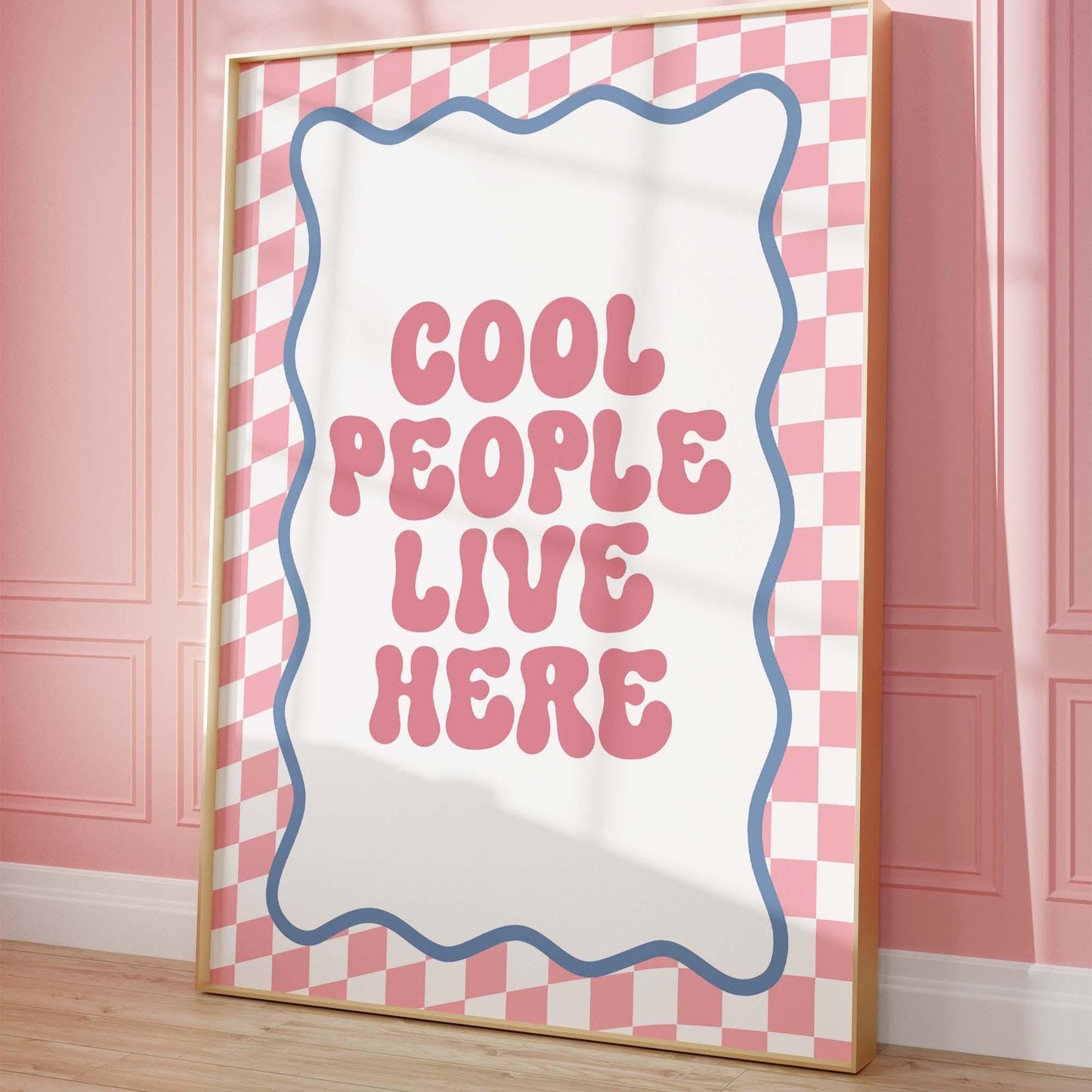 Cool People Live Here Pink Checkered Wall Art Print