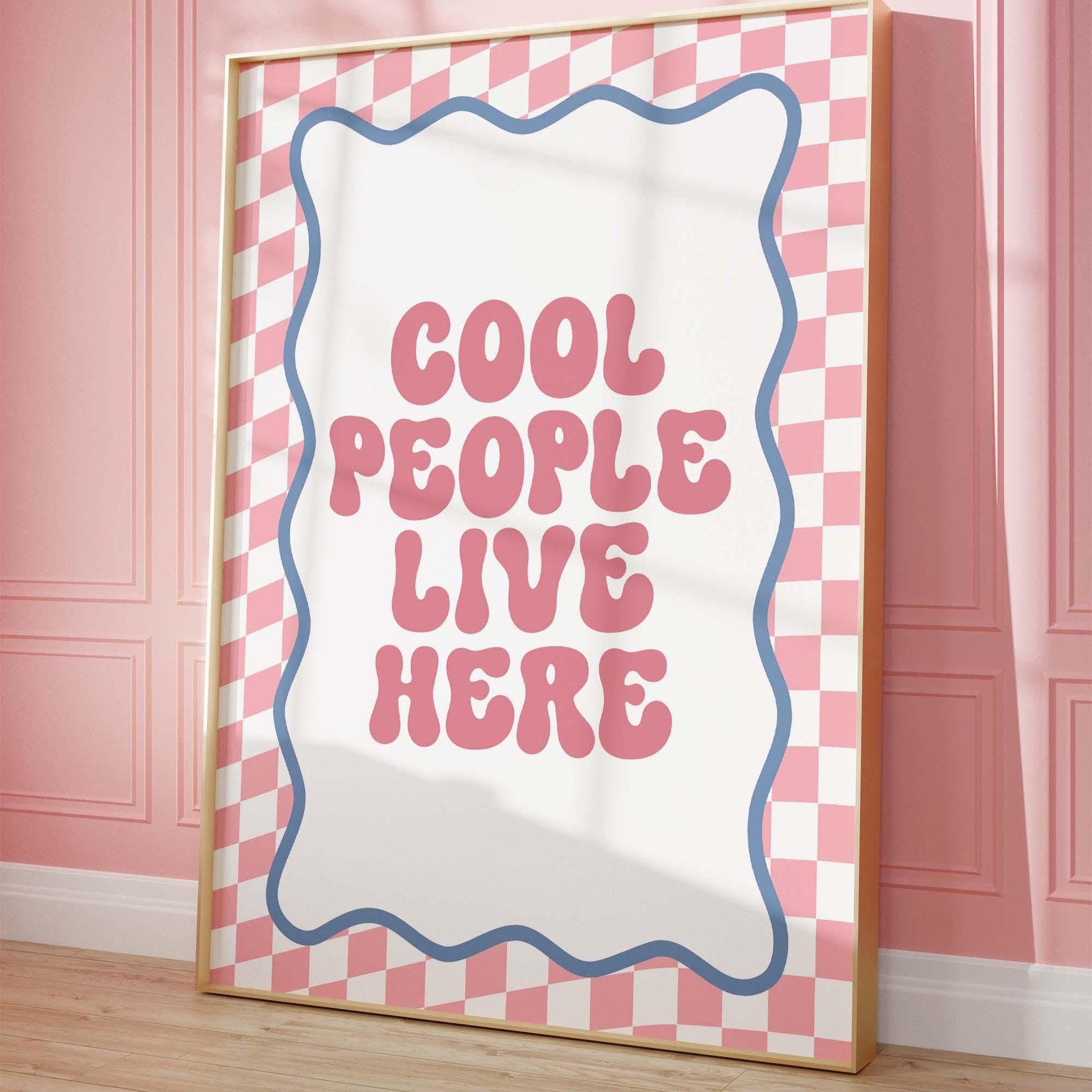 Cool People Live Here Pink Checkered Wall Art Print