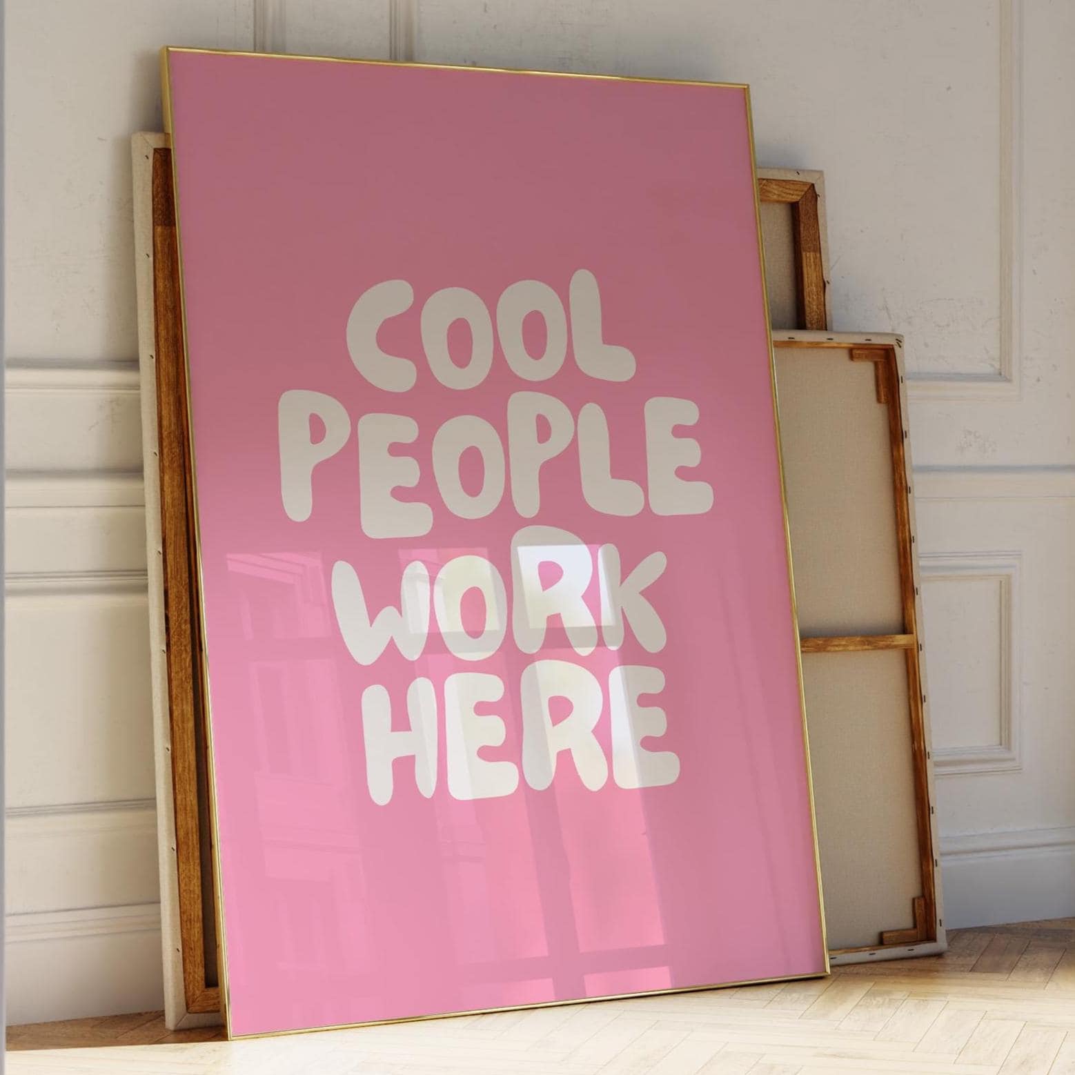 Cool People Work Here Art Print Pink and White