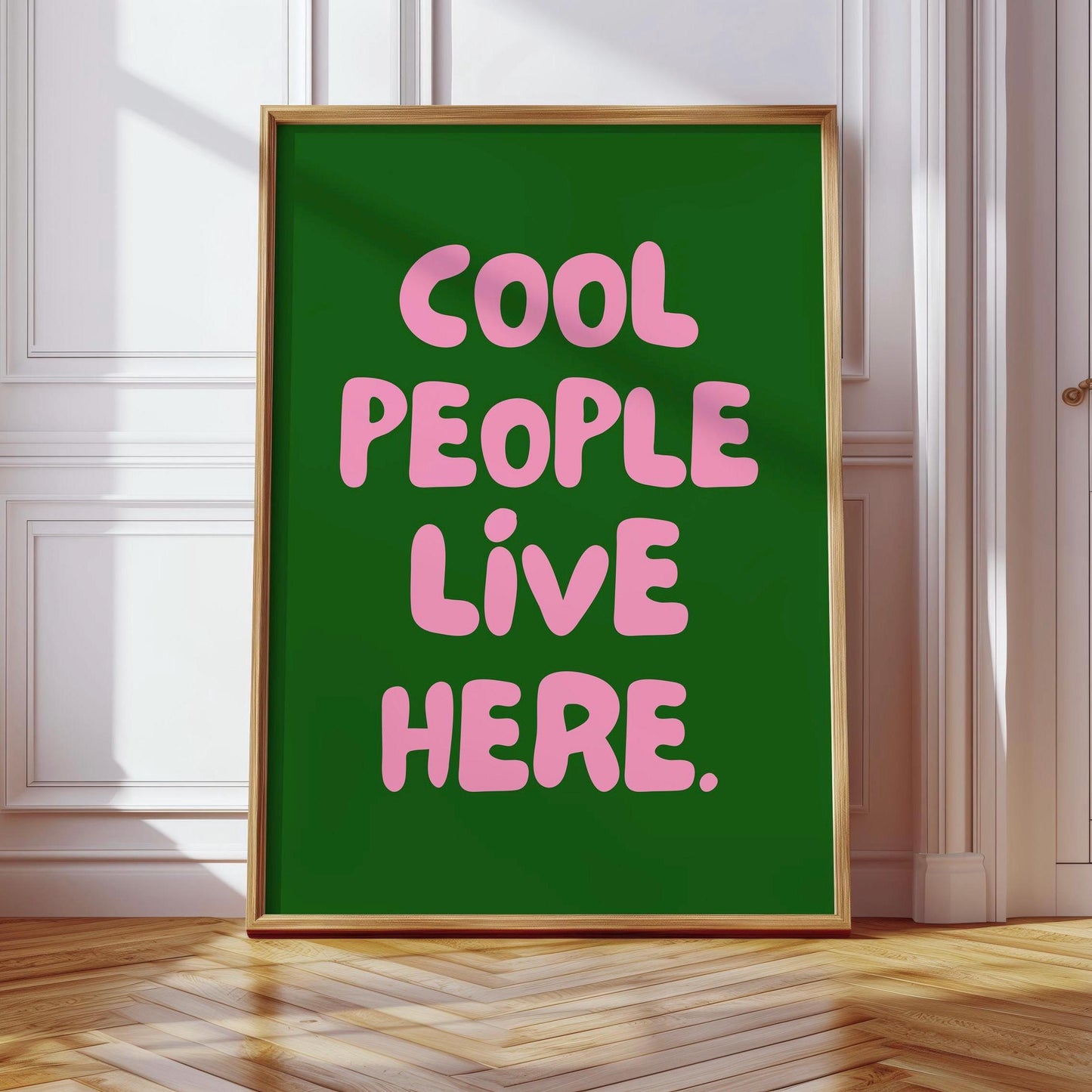 Cool people live here quote poster, green and pink funky cool wall print, dopamine decor, quirky wall art, gift for women, gift for men