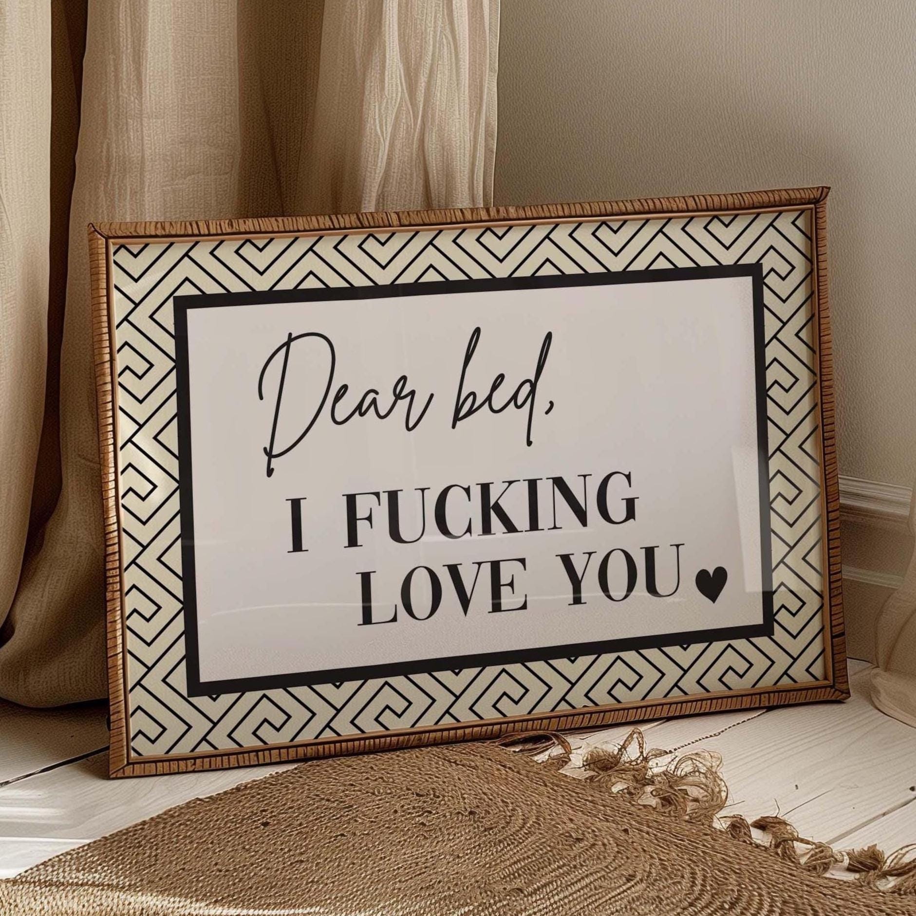Dear Bed I Fucking Love You Black and White Landscape Wall Art Print