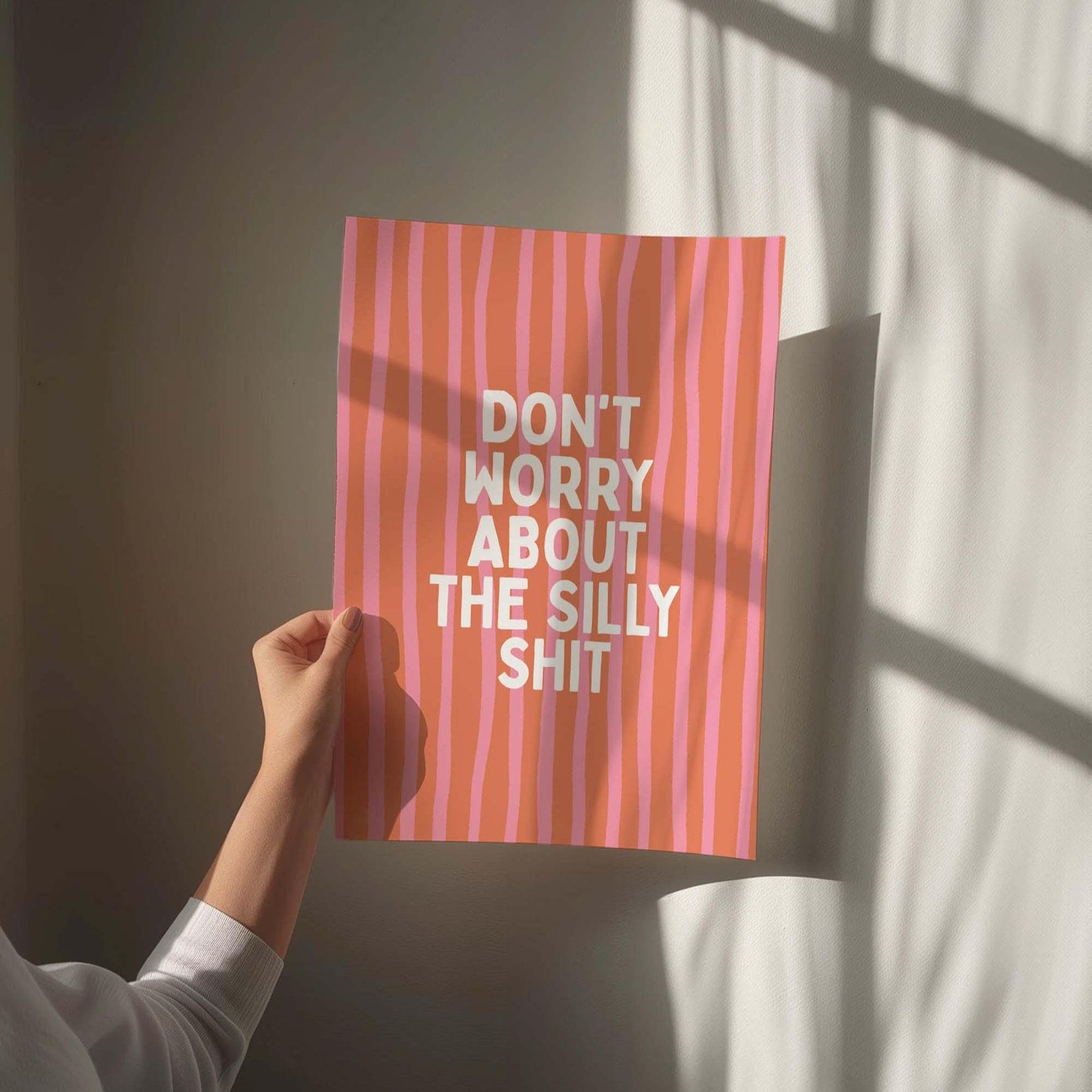 Dont Worry About The Silly Shit Art Print Orange and Pink Striped Wall Decor