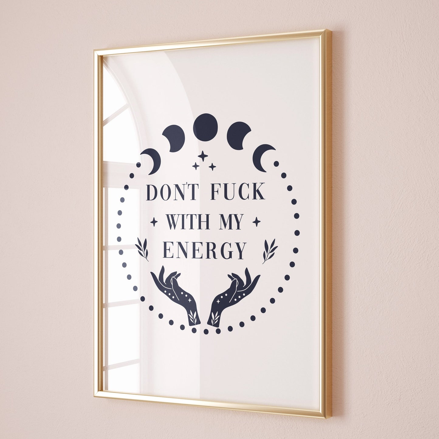 Dont fuck with my energy wall art print
