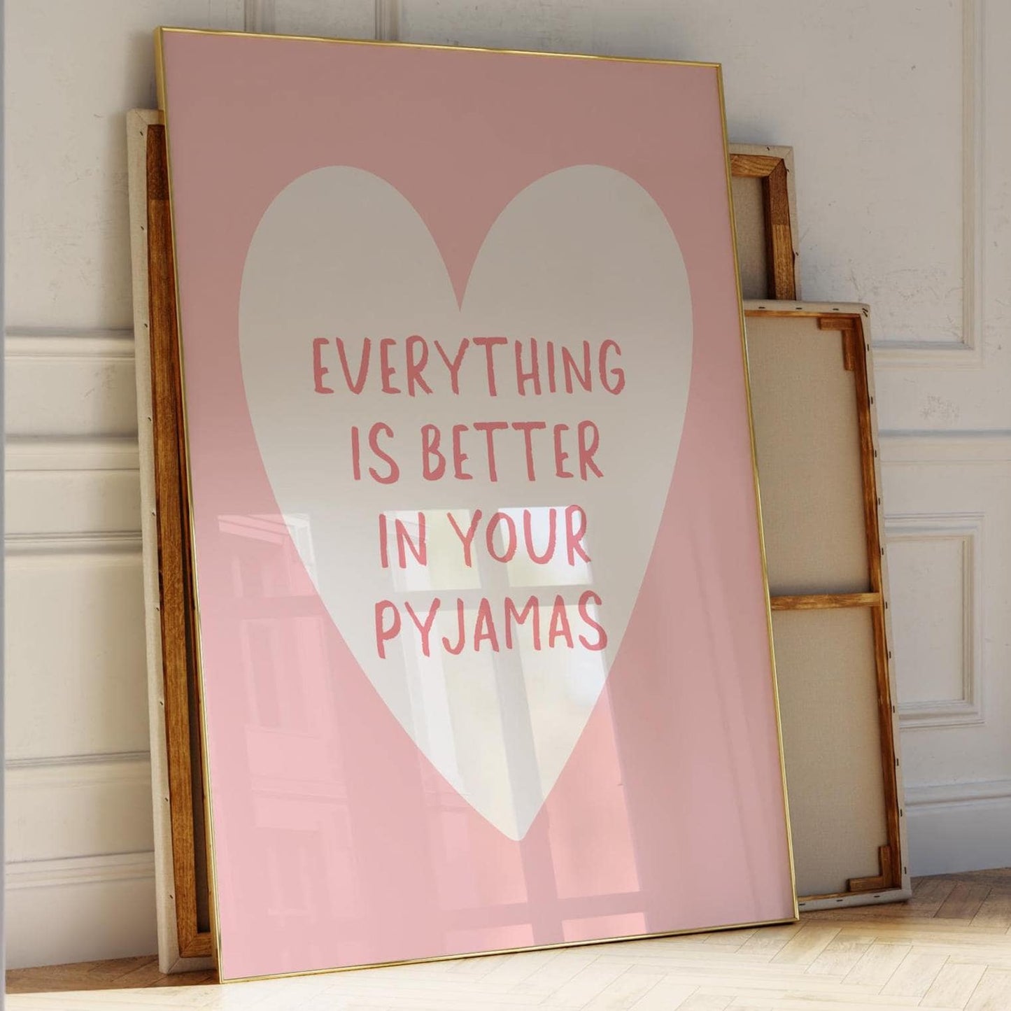 Everything Is Better In Your Pyjamas Art Print Light Pink and White Wall Decor