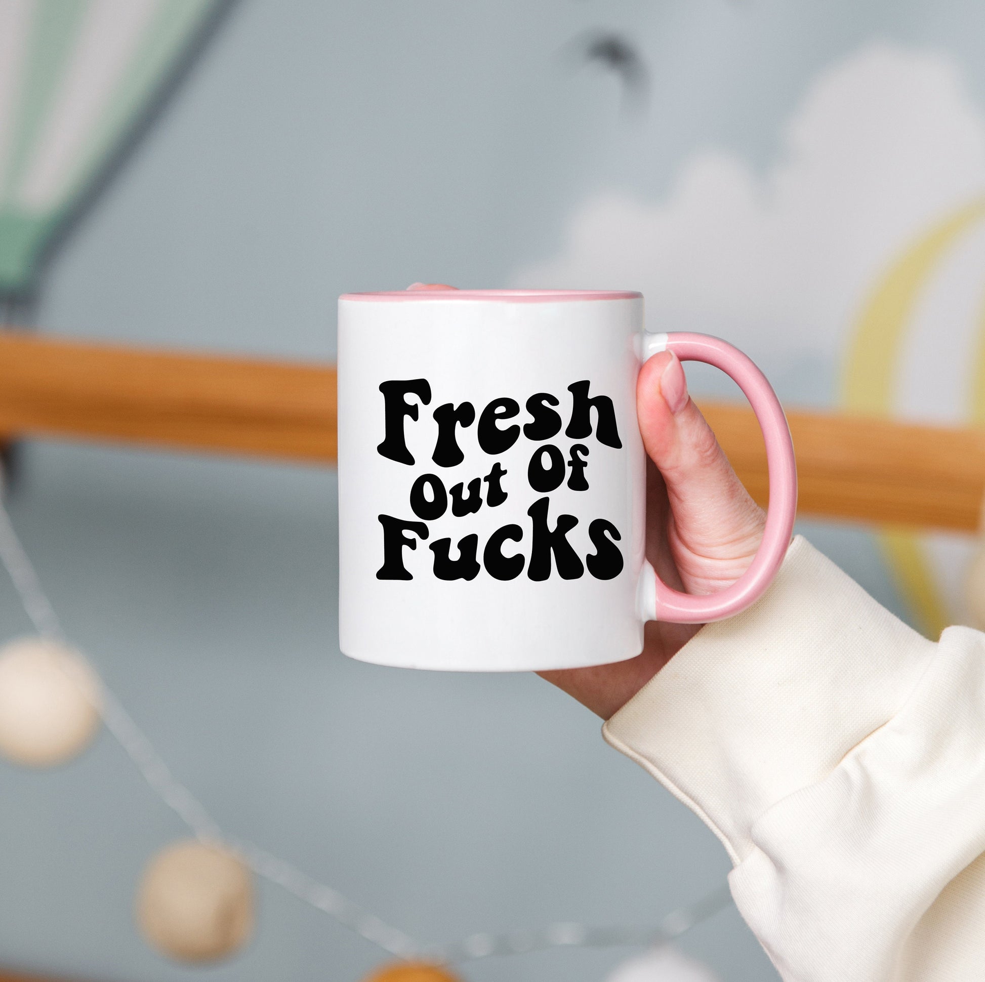 Swear Mug, Fresh Out Of Fucks Quote, Funny Coffee Cup, Gift For Friend